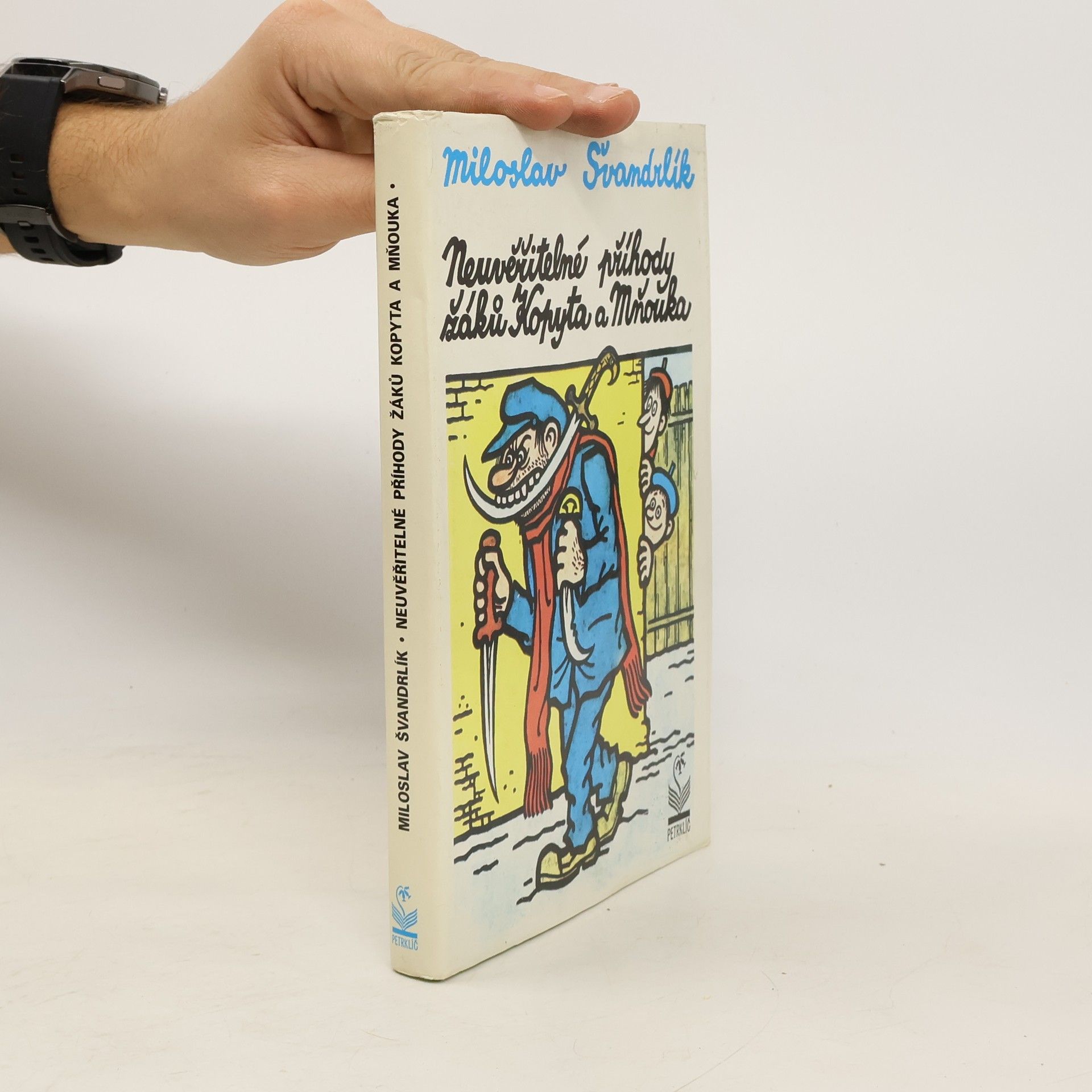 Miloslav Švandrlík Neuvěřitelné příhody žáků Kopyta a Mňouka