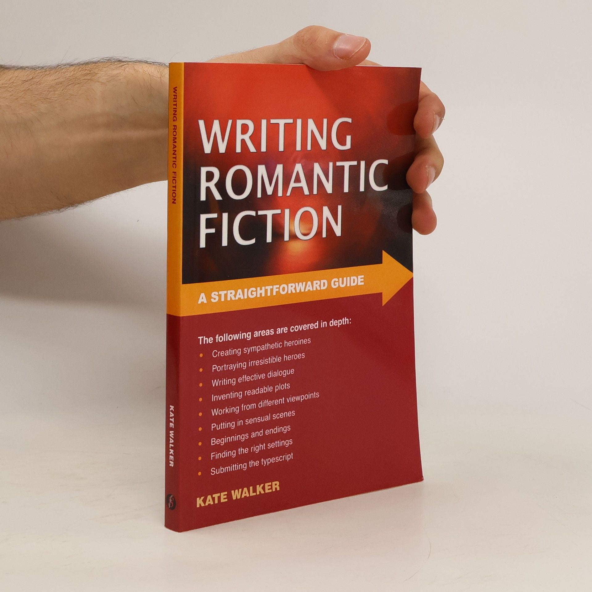 Kate Walker A Straightforward Guide to Writing Romantic Fiction
