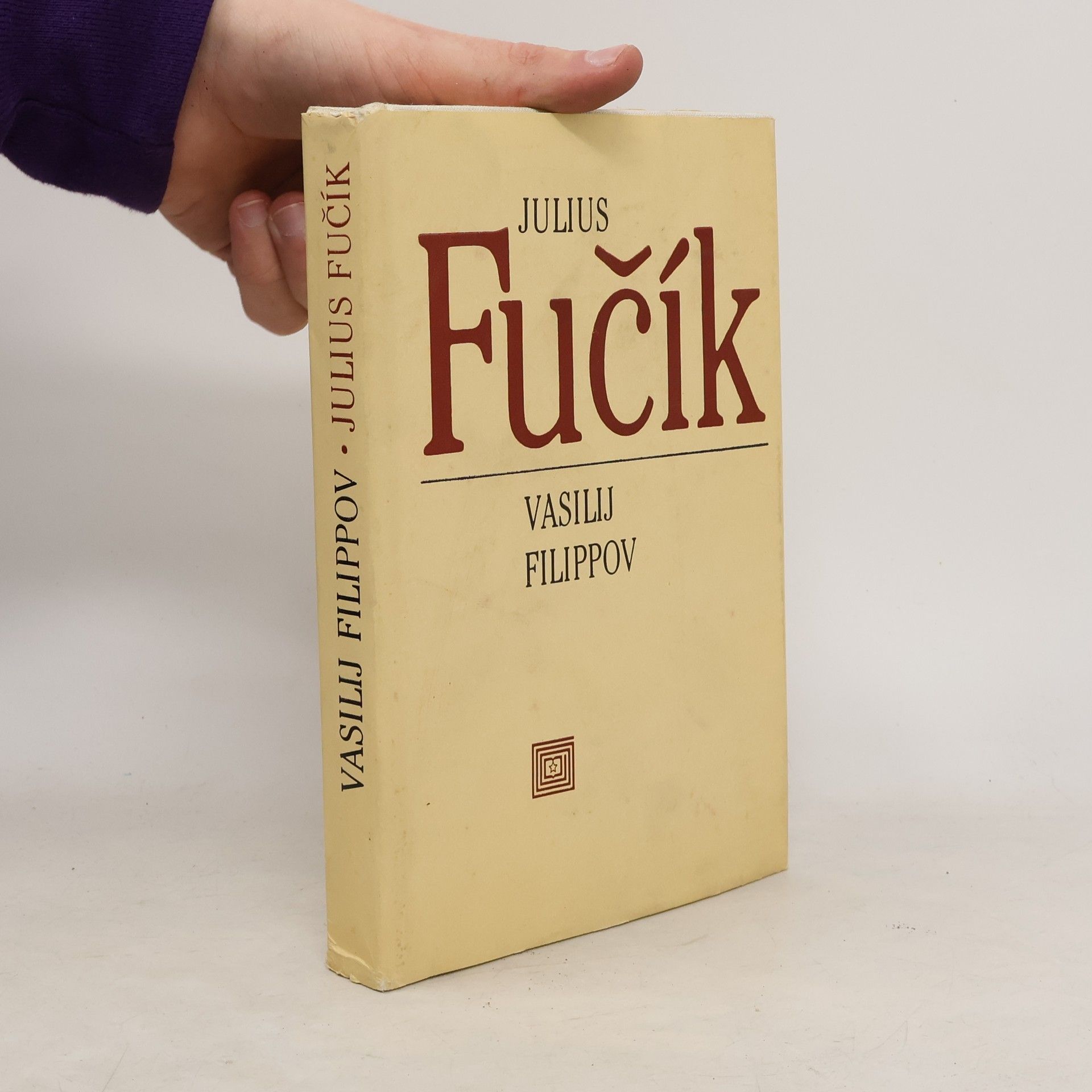 Vasilij Nikitovič Filippov Julius Fučík