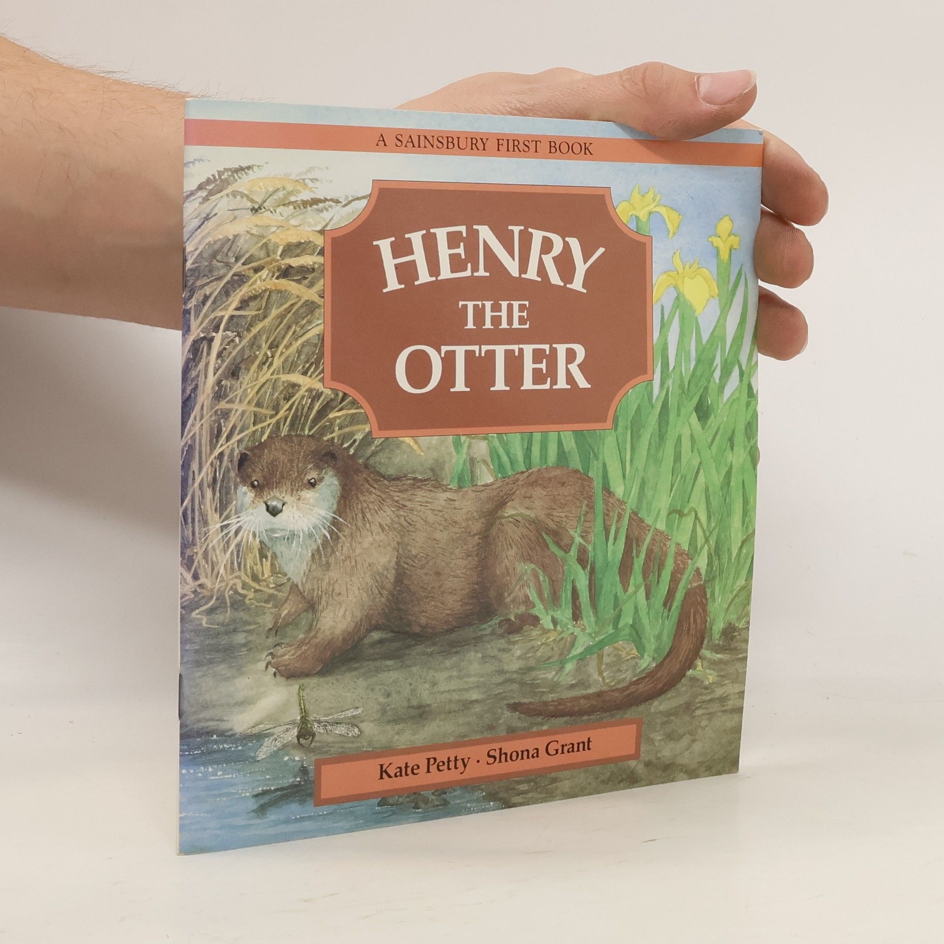 Kate Petty A Sainsbury First Book: Henry the Otter