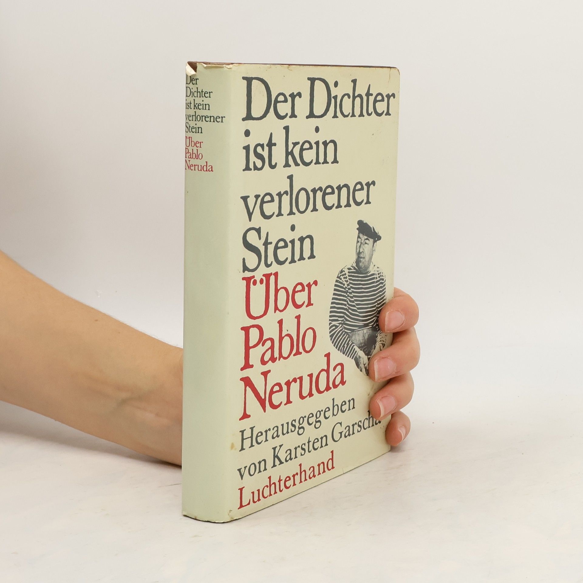 Karsten Garscha Der Dichter ist kein verlorener Stein