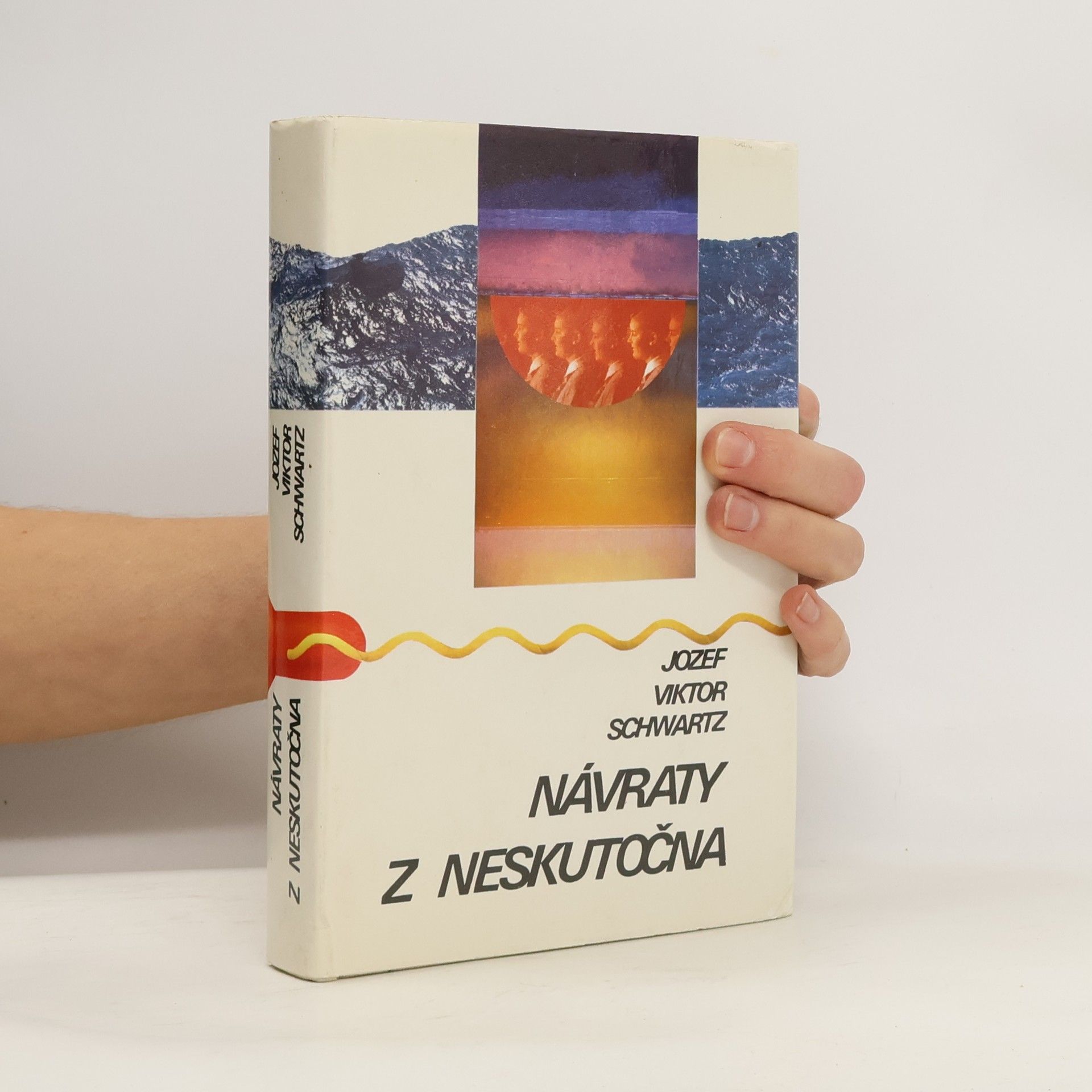 Jozef Viktor Schwartz Návraty z neskutočna