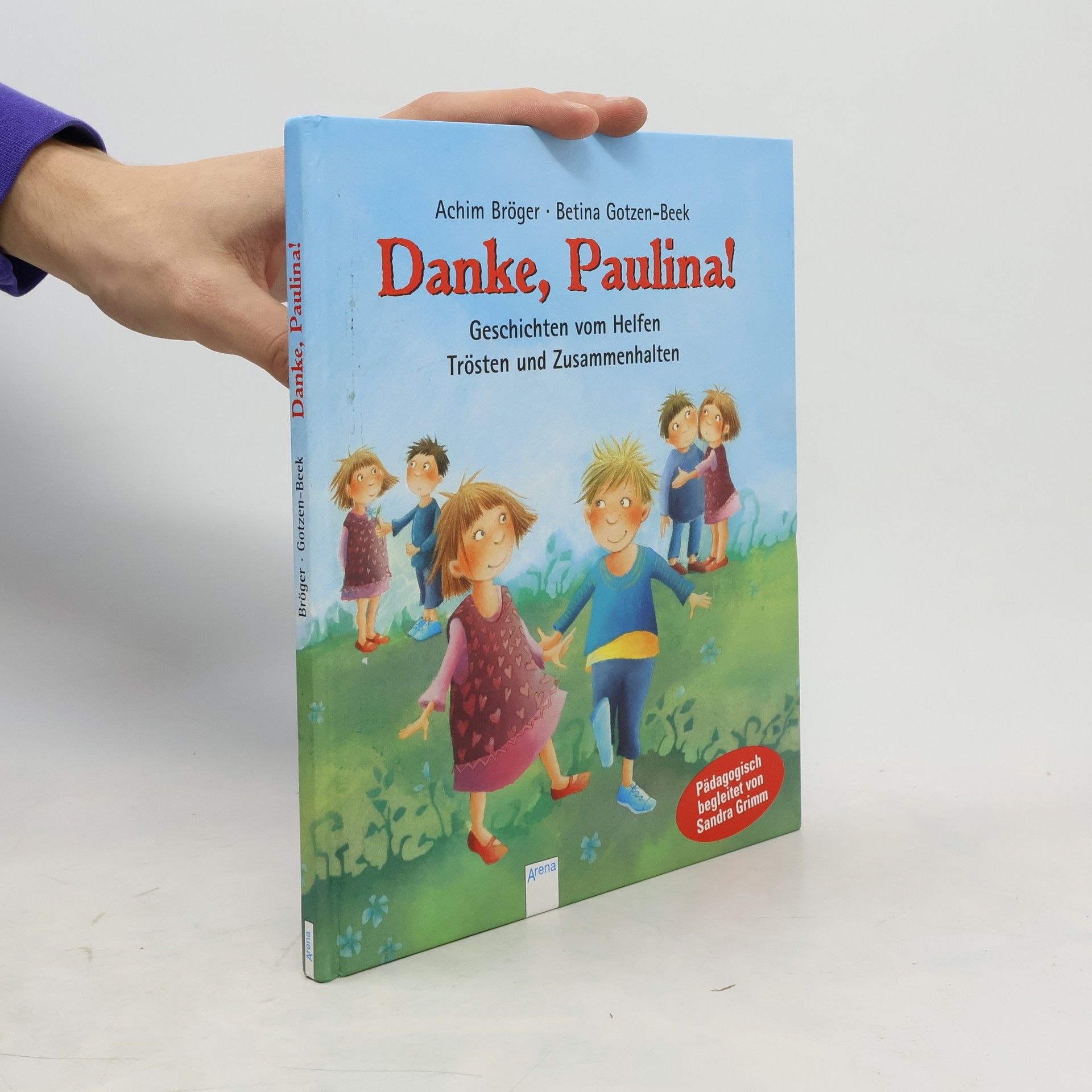 Achim Bröger Danke, Paulina!