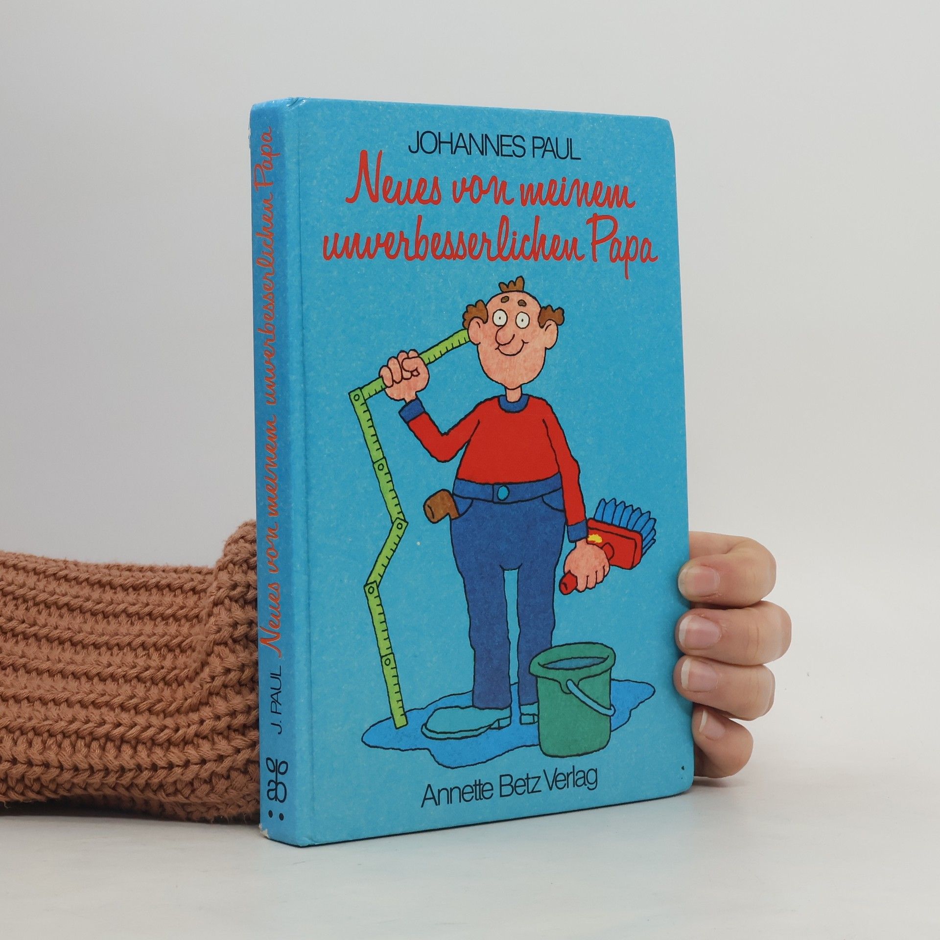 Neues von meinem unverbesserlichen Papa