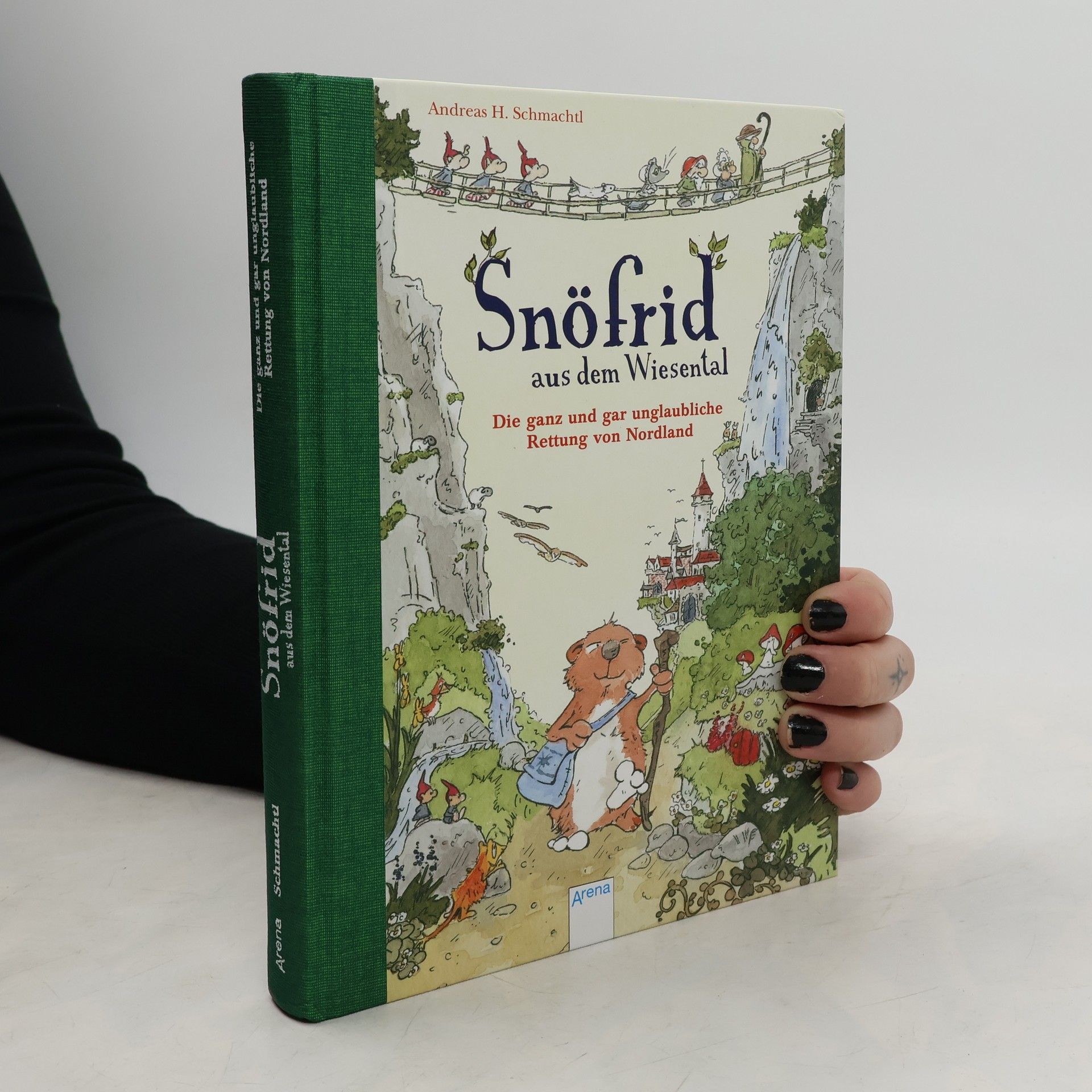 Schmachtl Andreas H. Snöfrid aus dem Wiesental - die ganz und gar unglaubliche Rettung von Nordland