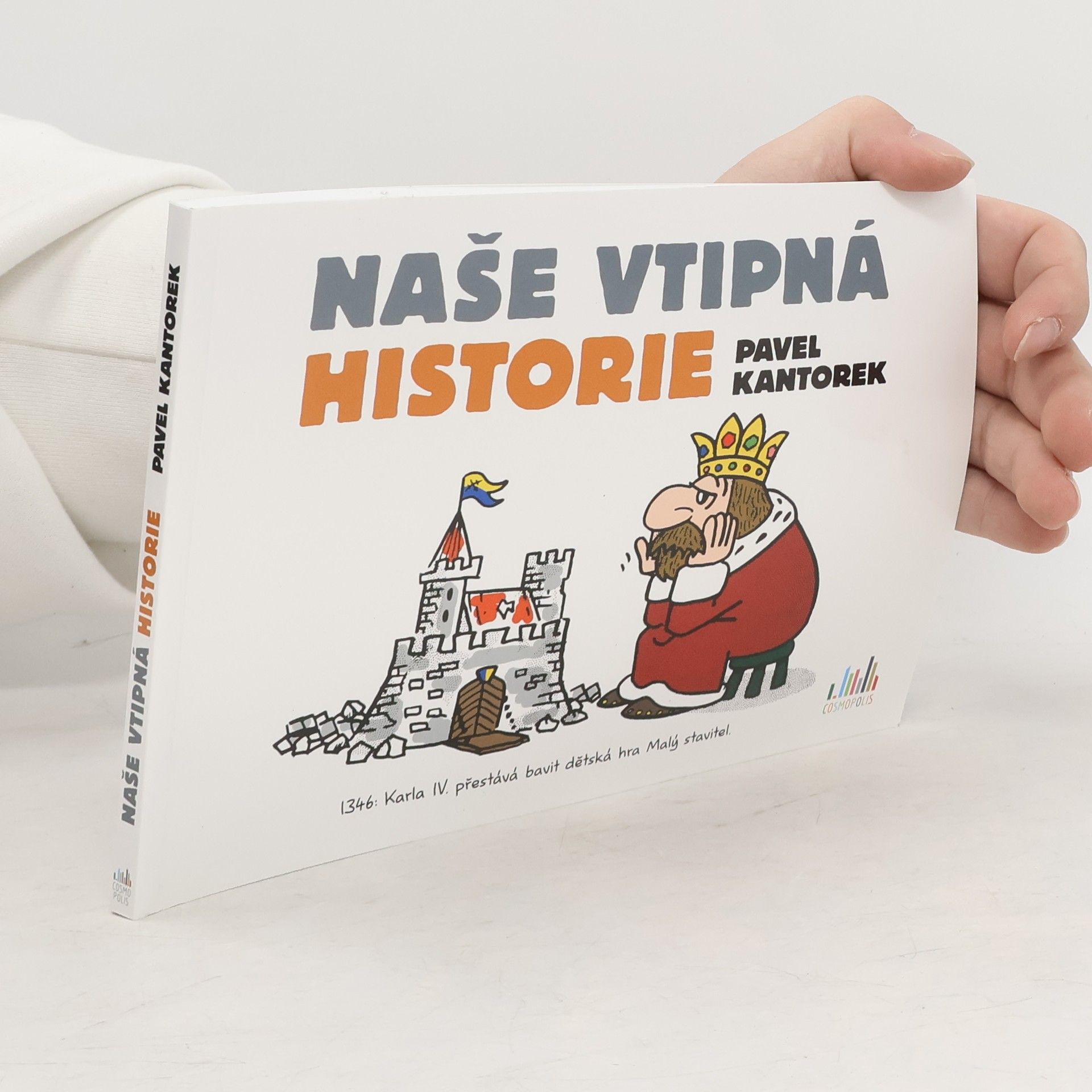 Pavel Kantorek Naše vtipná historie