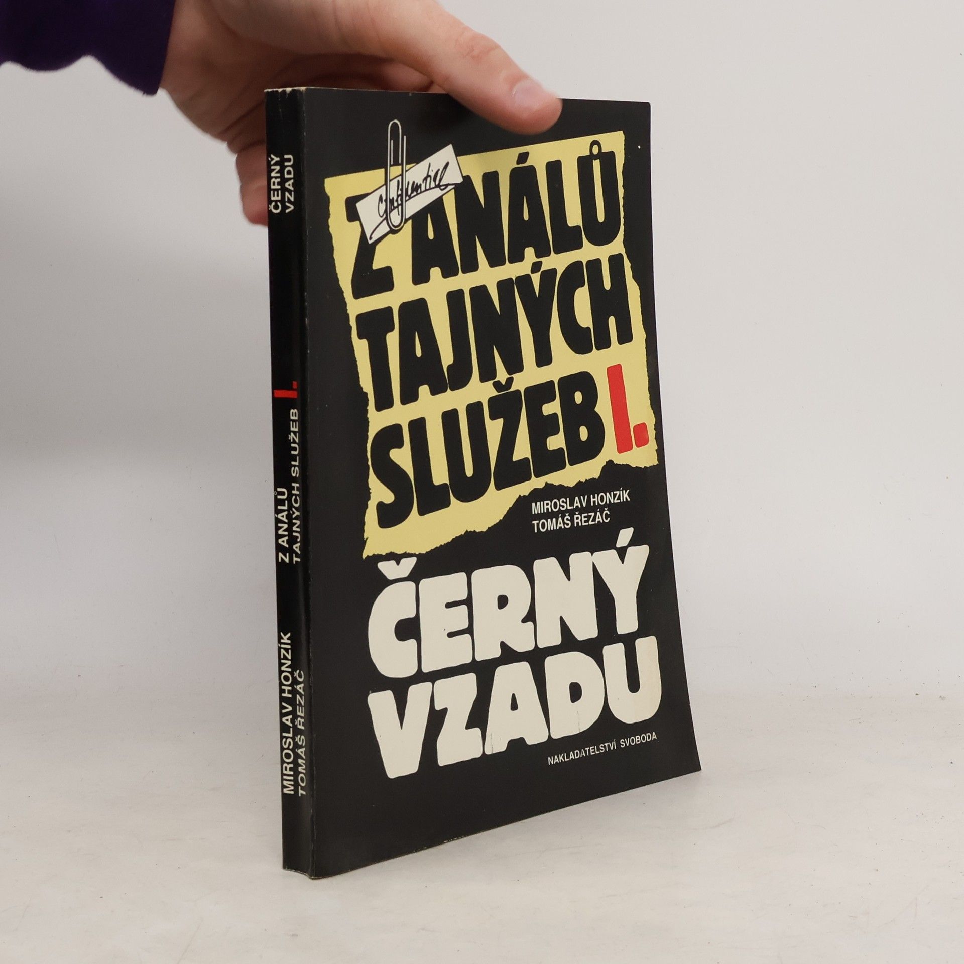 Miroslav Honzík Z análů tajných služeb I. Černý vzadu