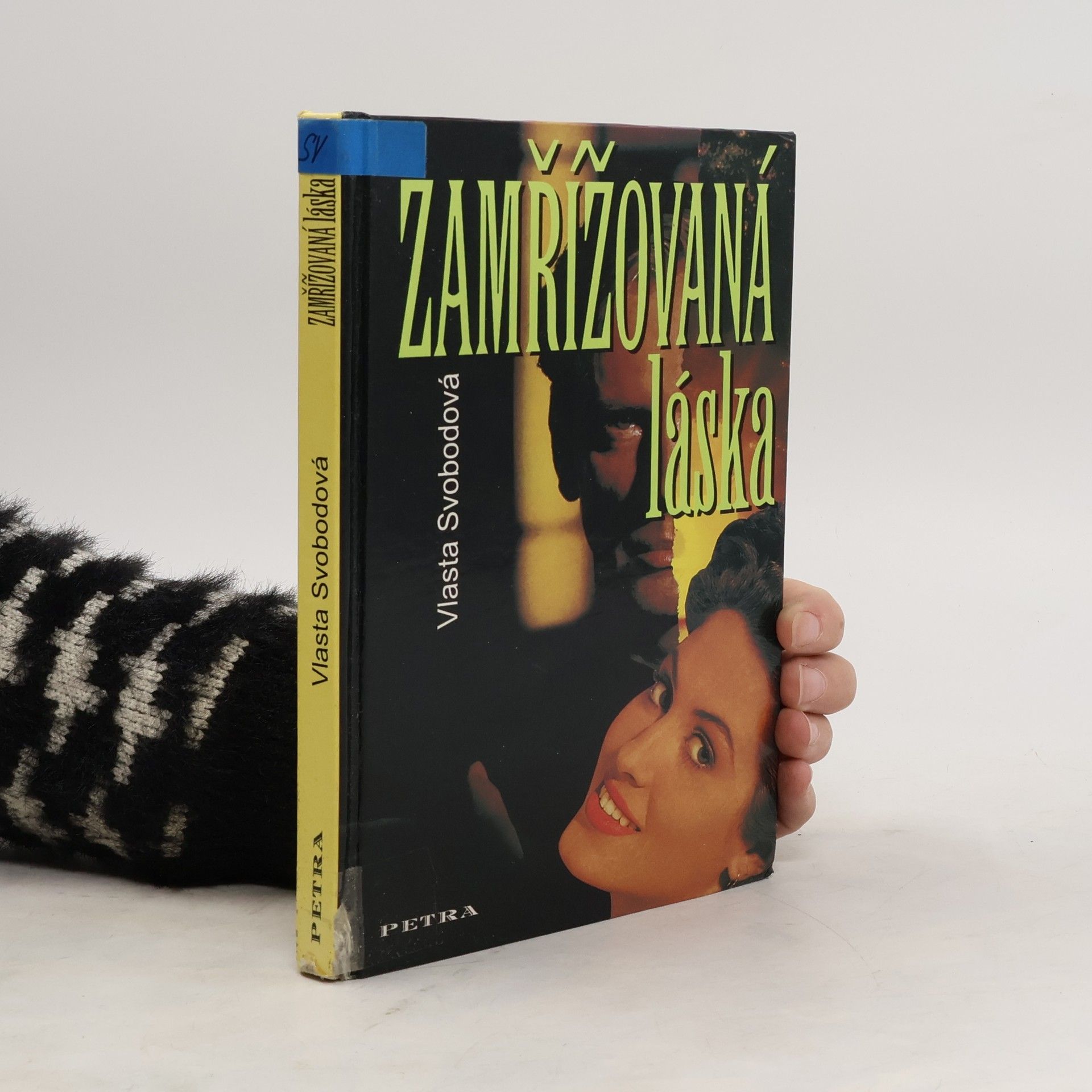 Vlasta Svobodová Zamřížovaná láska