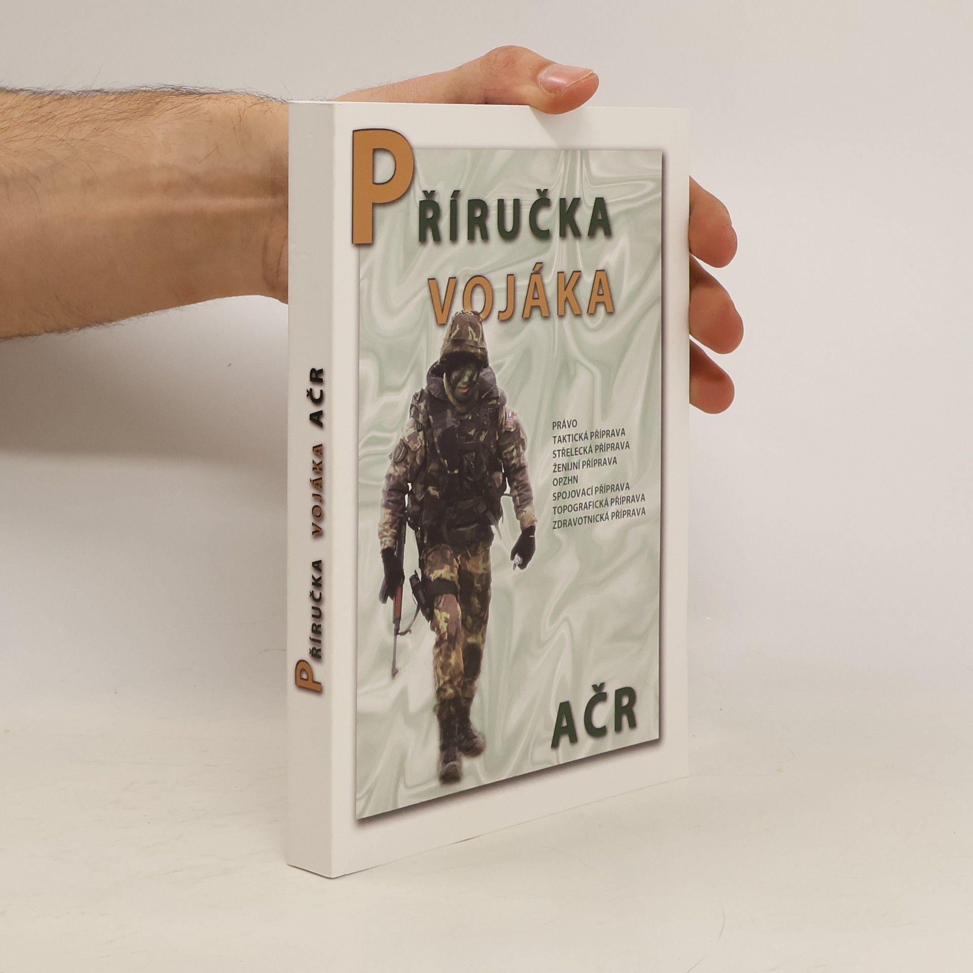 Autorenkollektiv Příručka vojáka AČR