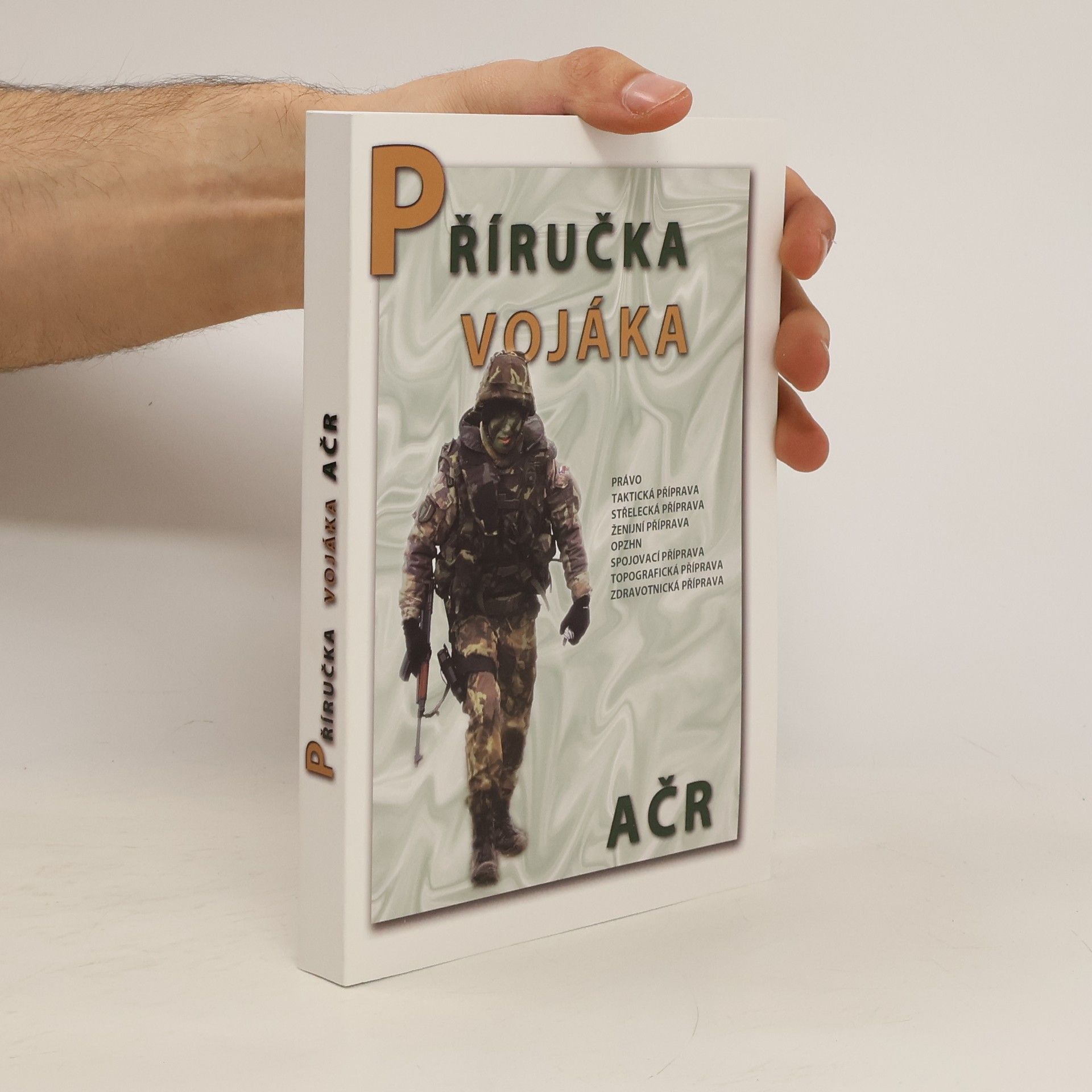 Autores varios Příručka vojáka AČR