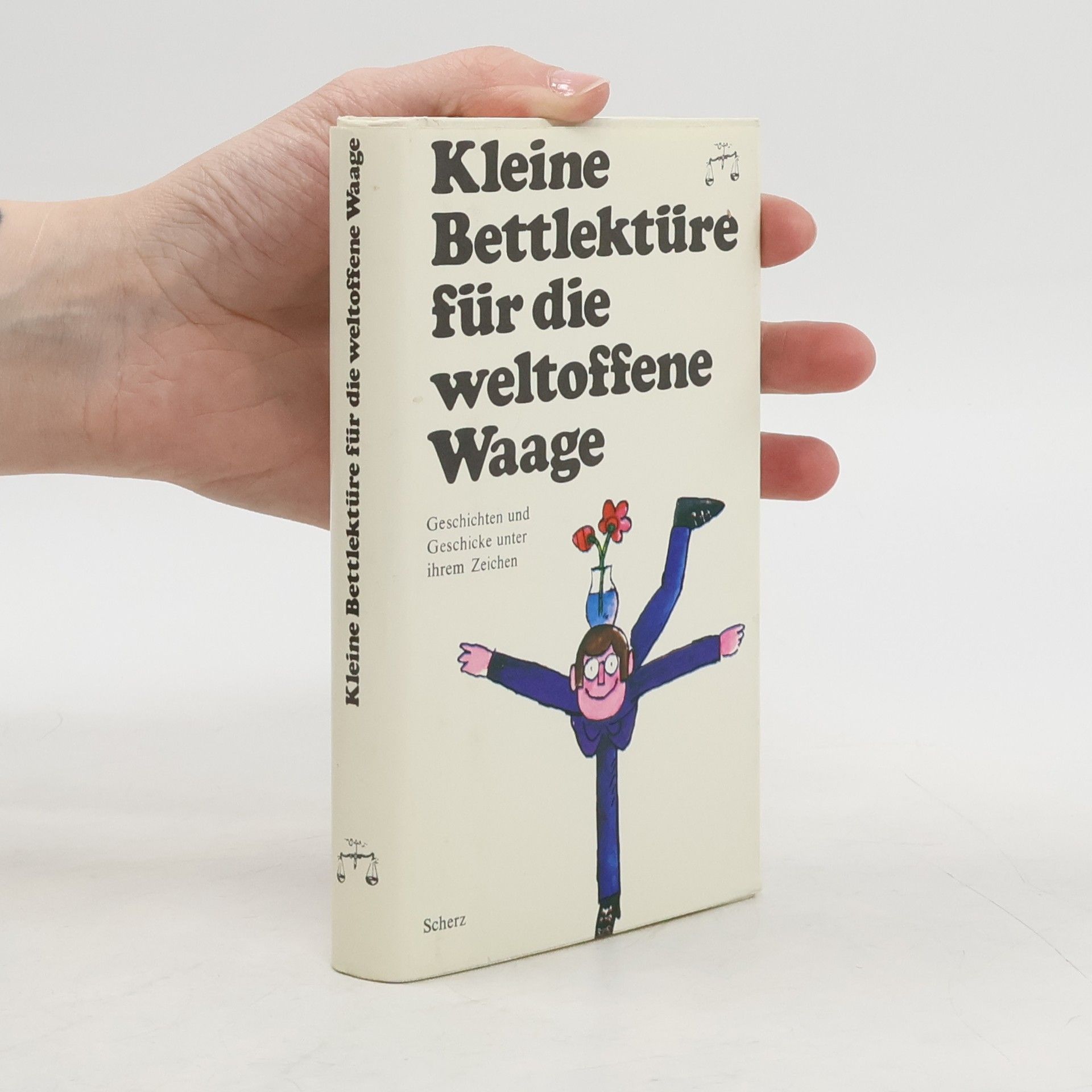 Katharina Steiner Kleine Bettlektüre für die weltoffene Waage