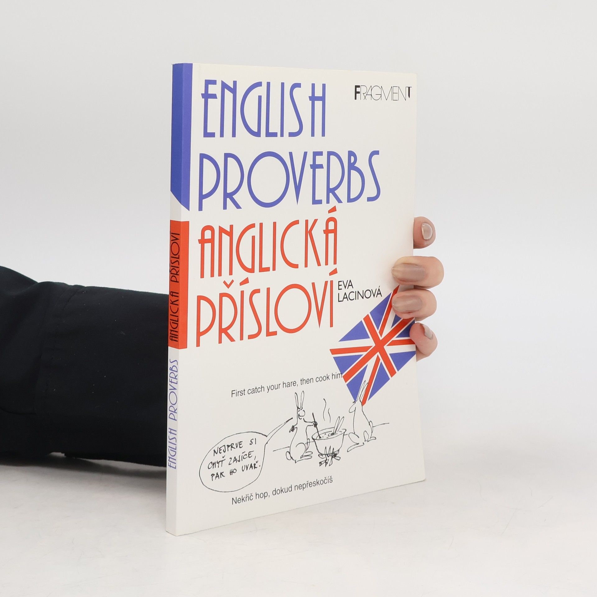 Lacinová Eva English proverbs. Anglická přísloví