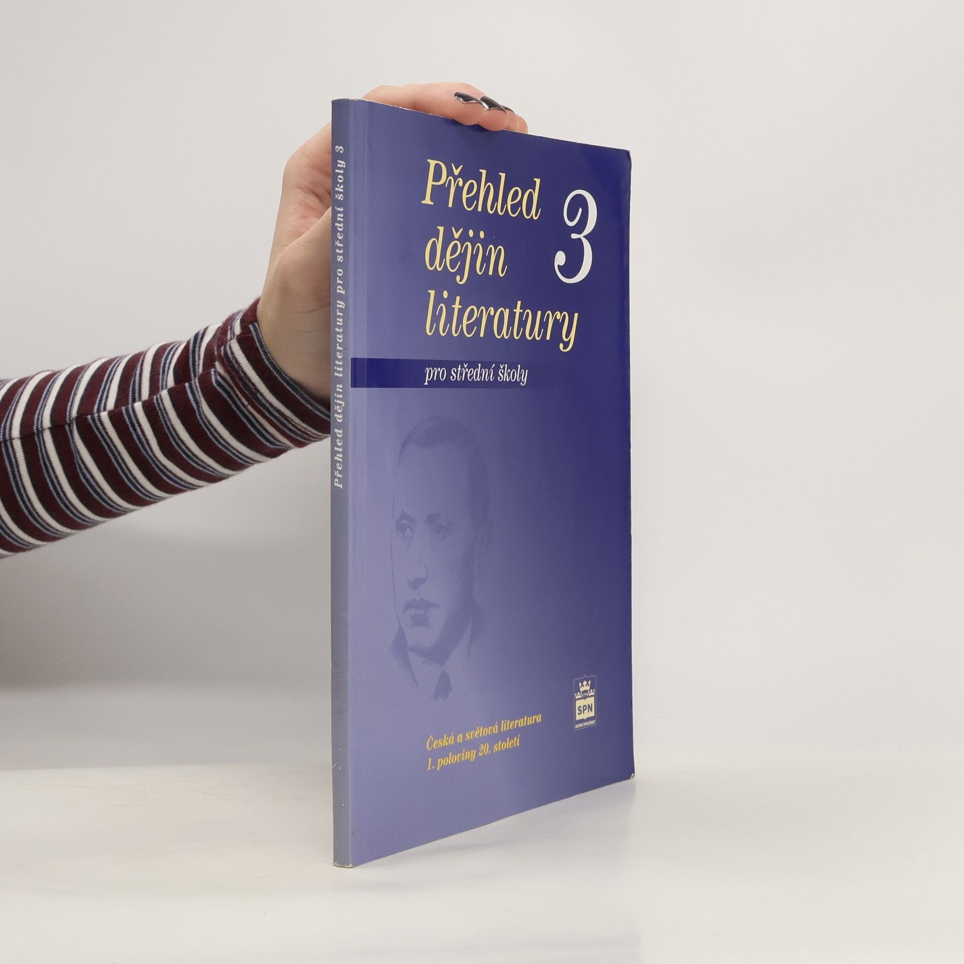 Josef Soukal Přehled dějin literatury: pro střední školy