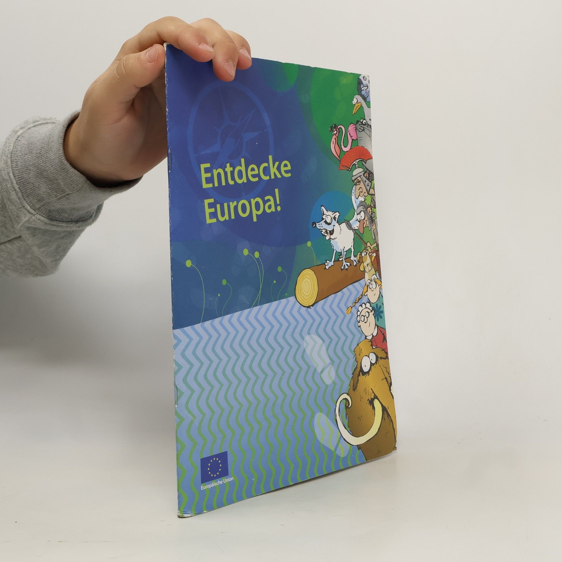 Autorenkollektiv Entdecke Europa!