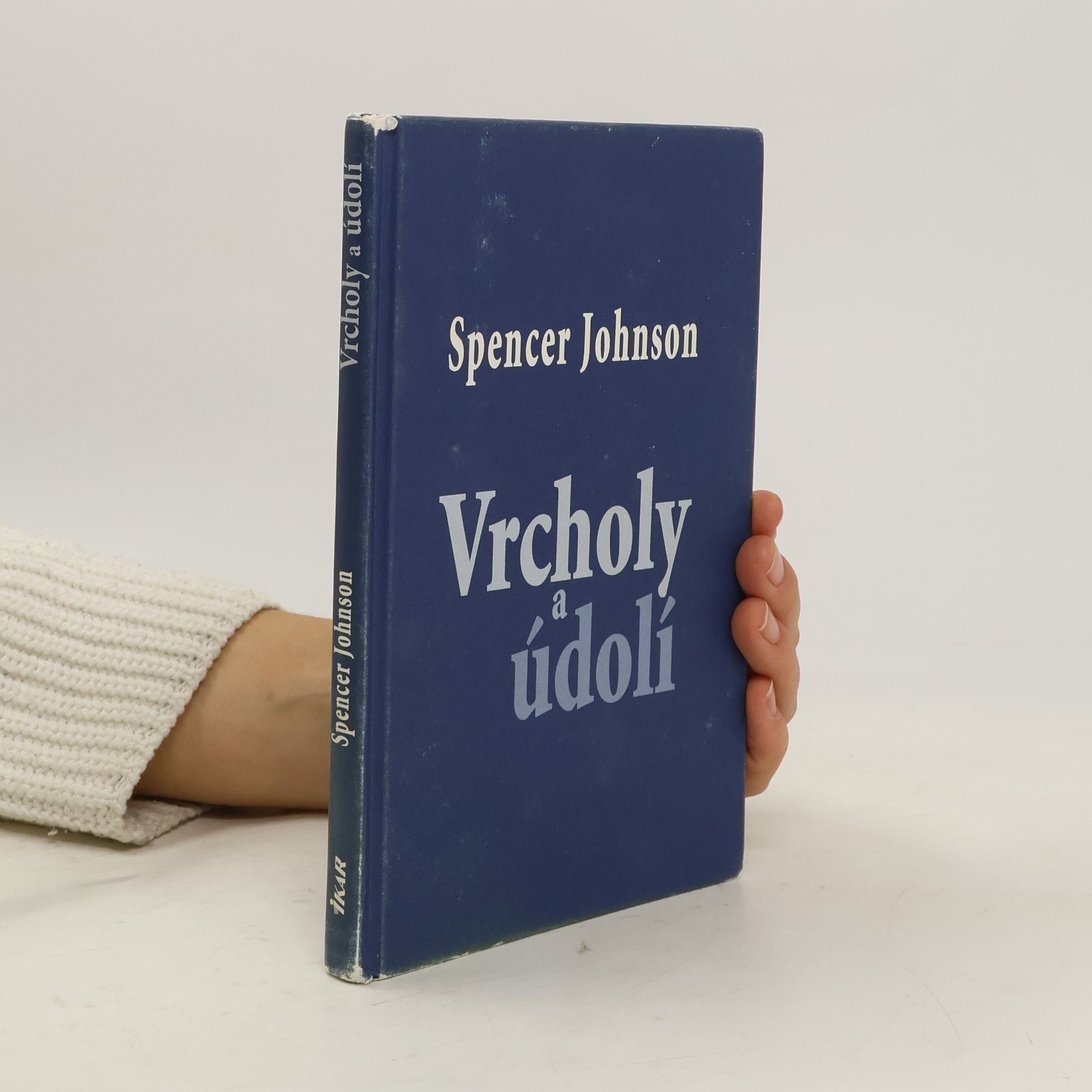 Spencer Johnson Vrcholy a údolí