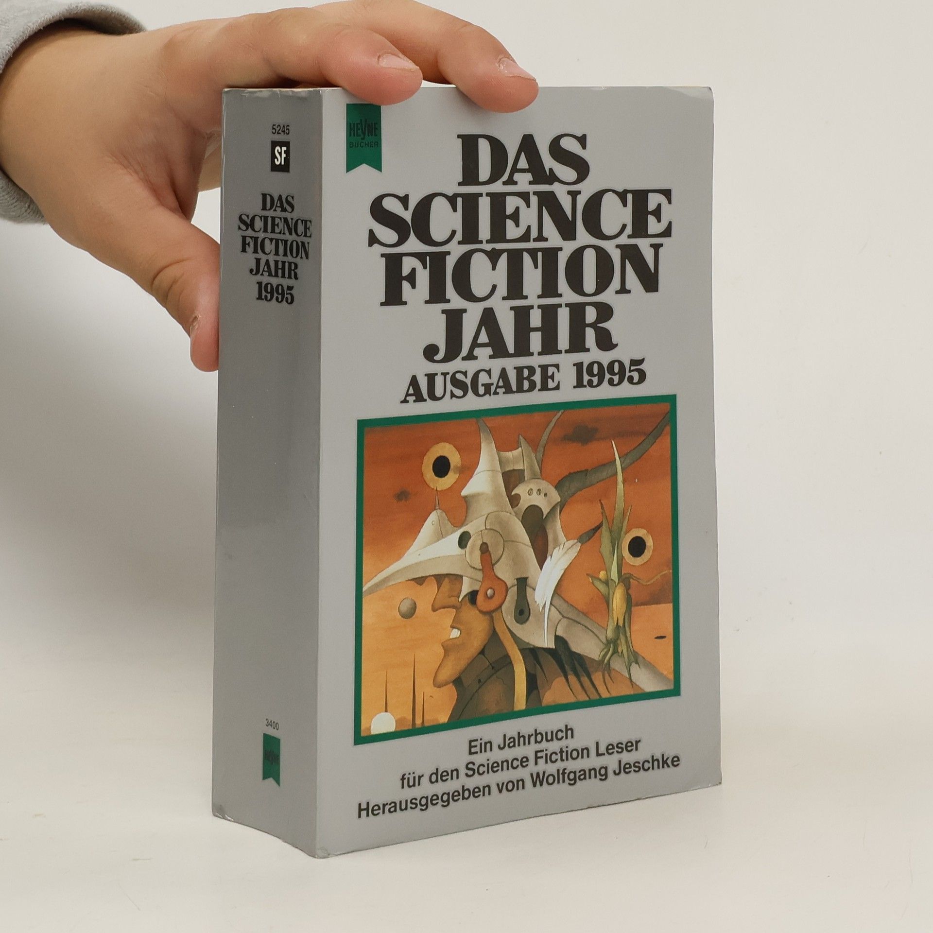Wolfgang Jeschke Das Science Fiction Jahr 10, 1995. Ein Jahrbuch für den Science Fiction Leser
