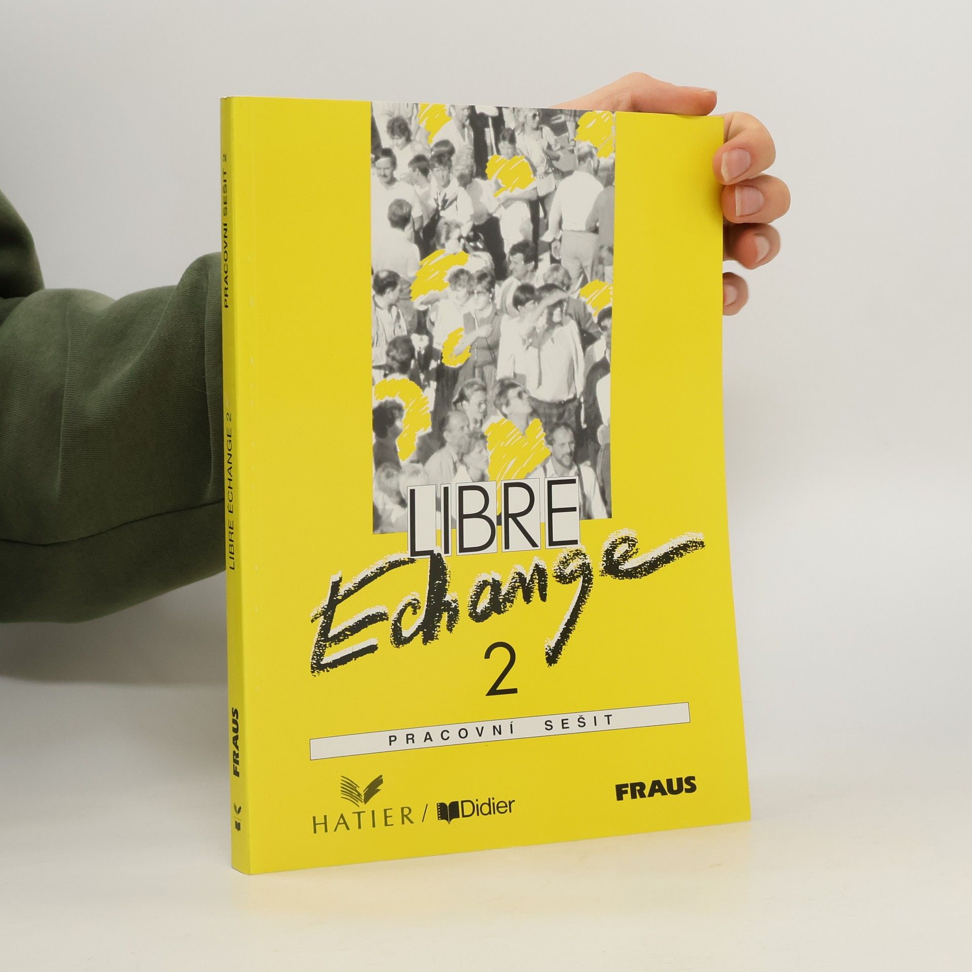 Libre Échange 2. Pracovní sešit