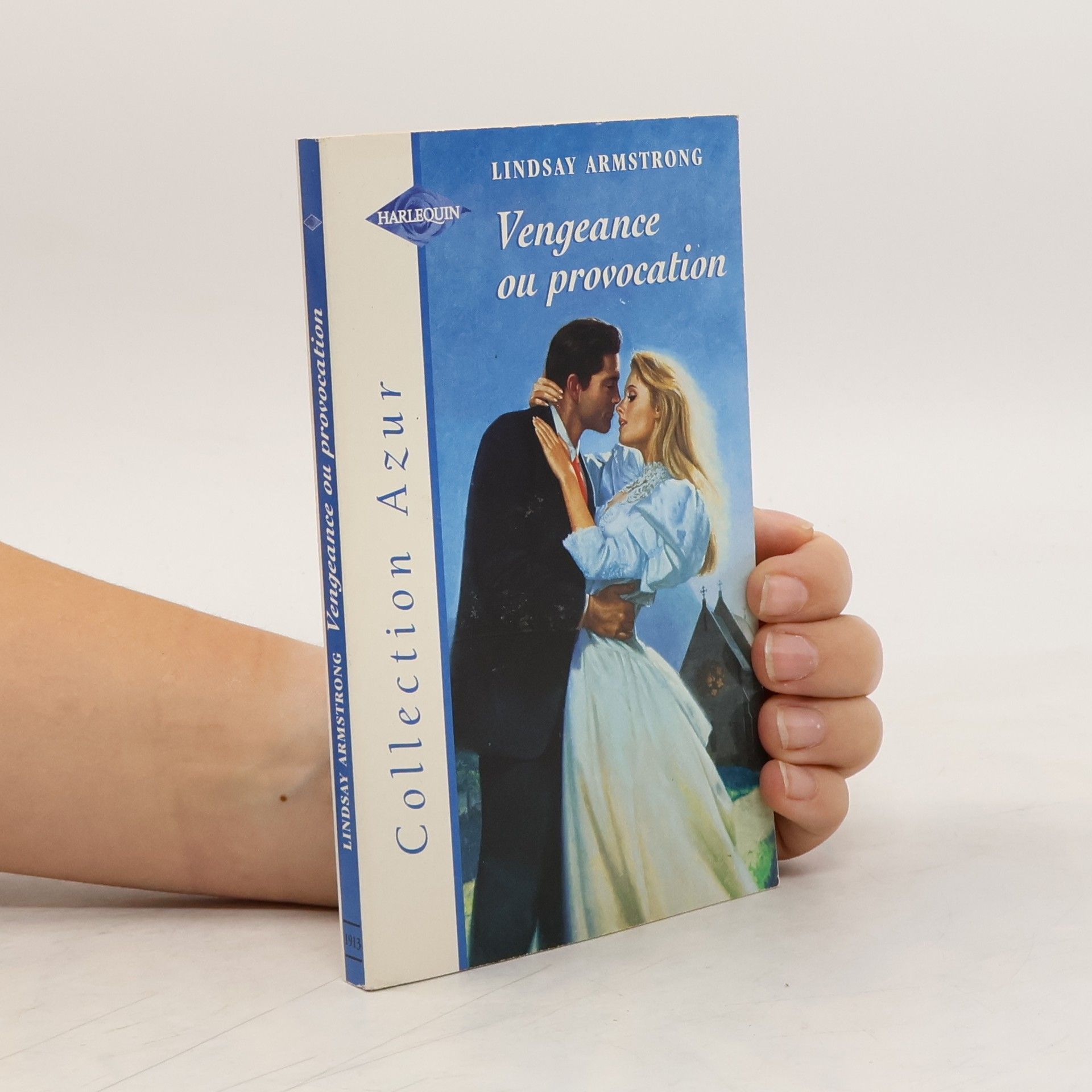 Lindsay Armstrong Collection Azur - 1913: Vengeance ou provocation