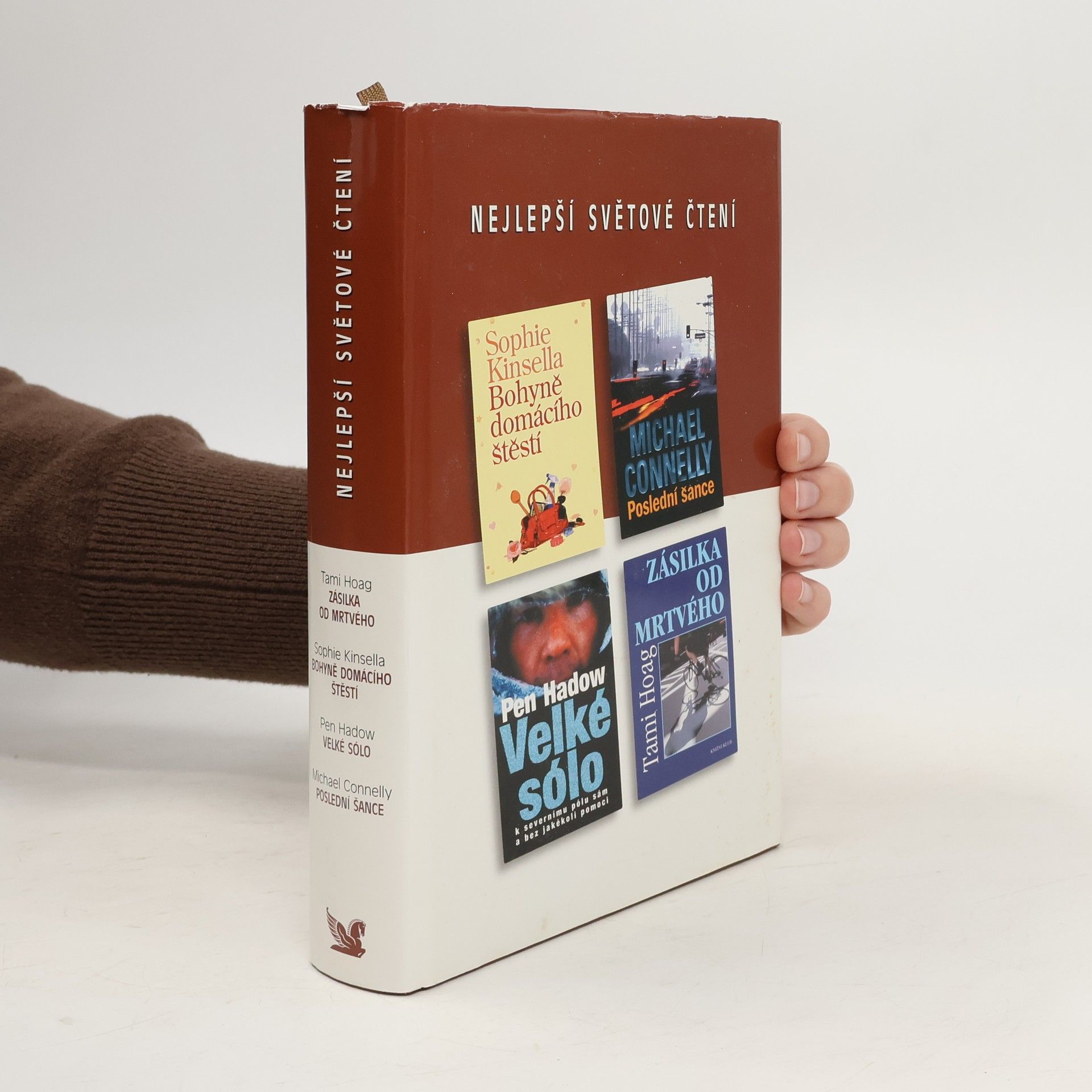 Michael Connelly Nejlepší světové čtení. Bohyně domácího štěstí. Poslední šance. Velké sólo. Zásilka od mrtvého