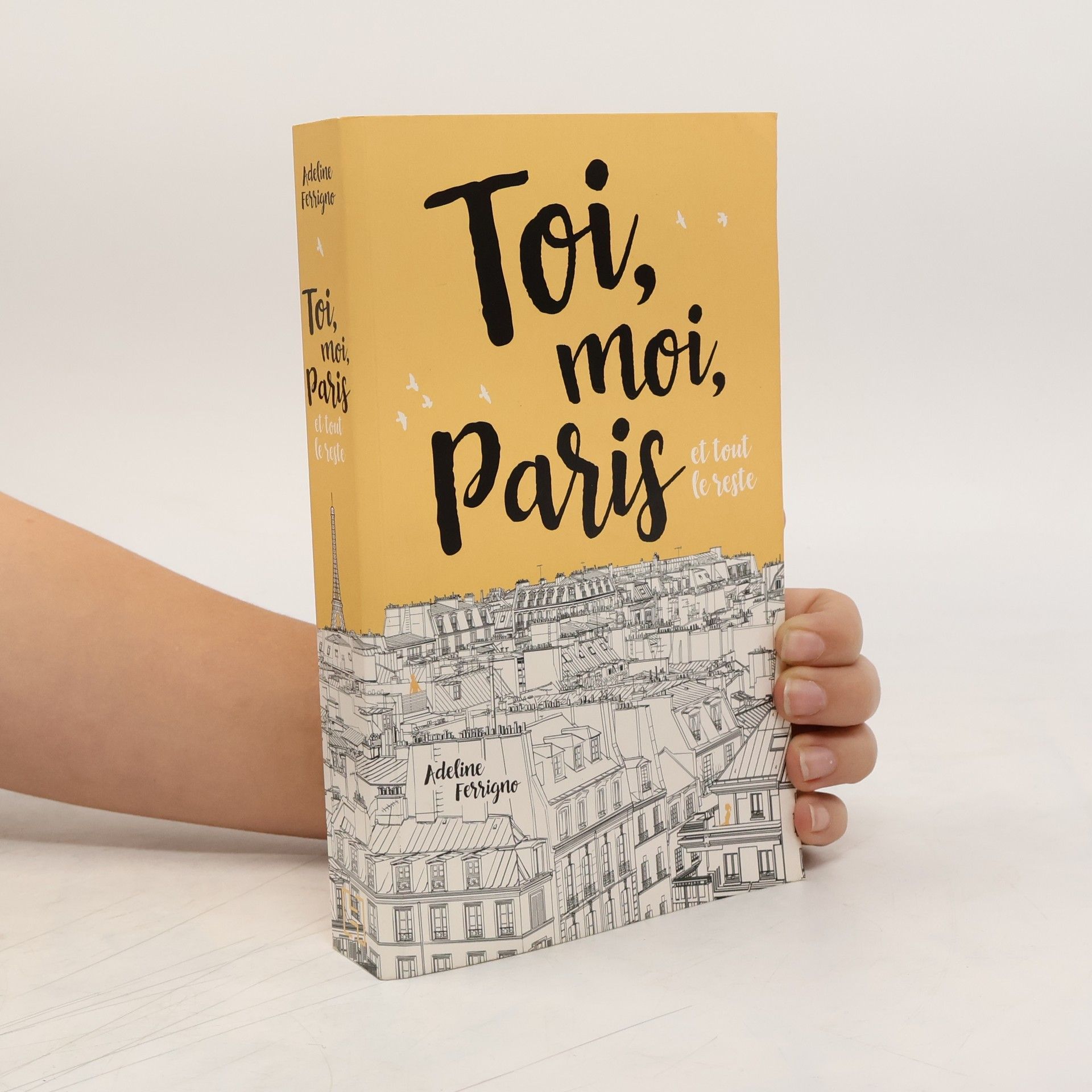 Adeline Ferrigno Toi, moi, Paris et tout le reste