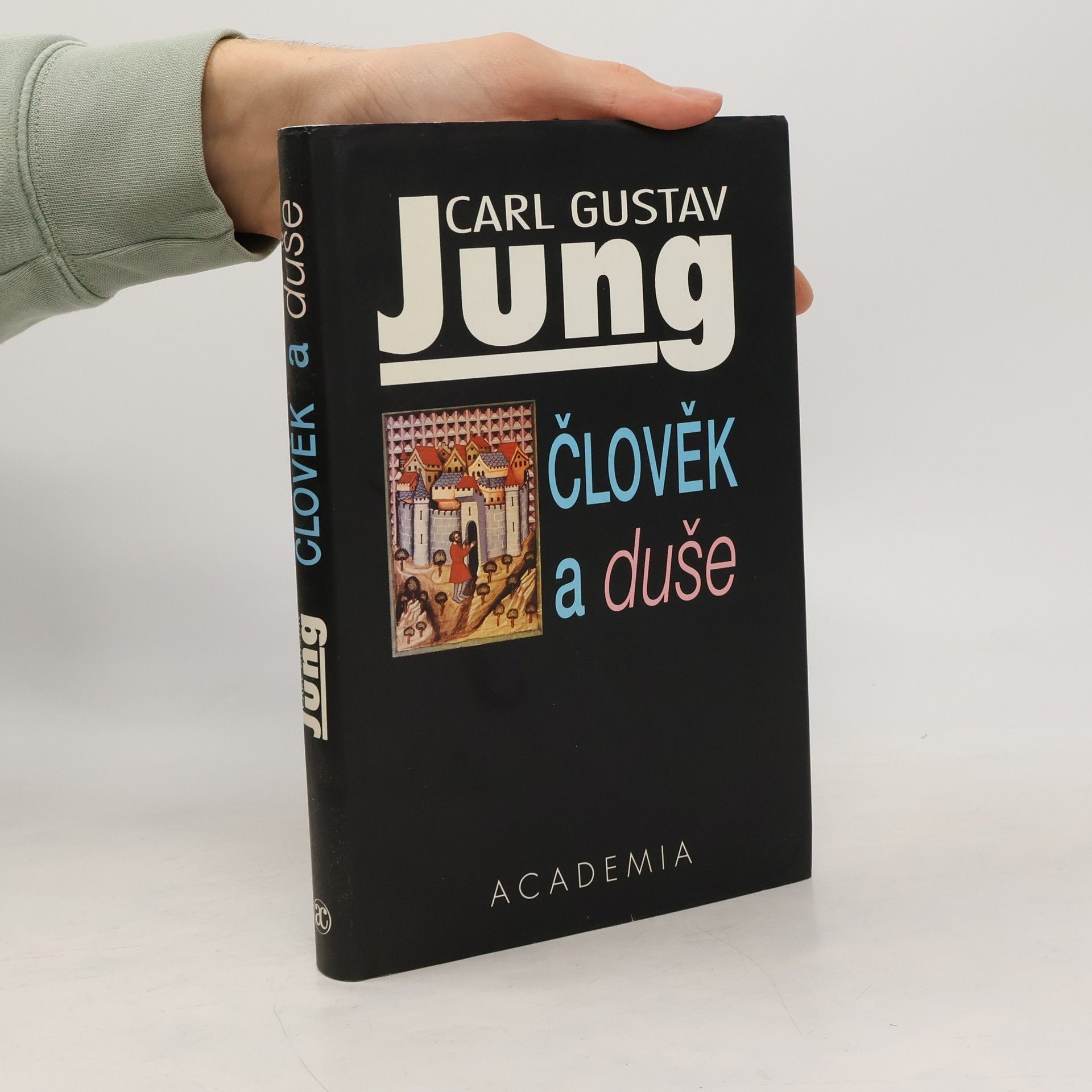 Carl Gustav Jung Člověk a duše