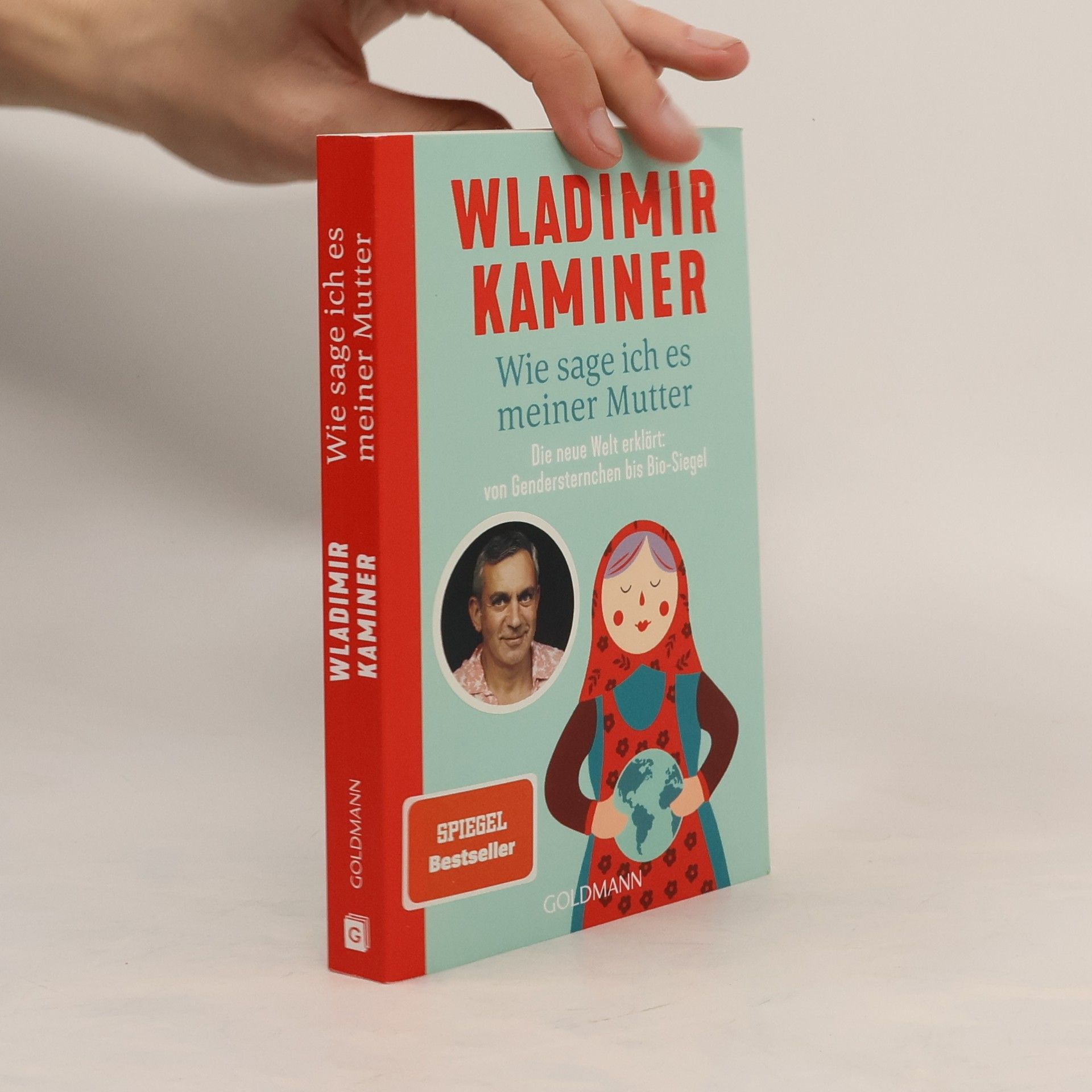 Wladimir Kaminer Wie sage ich es meiner Mutter