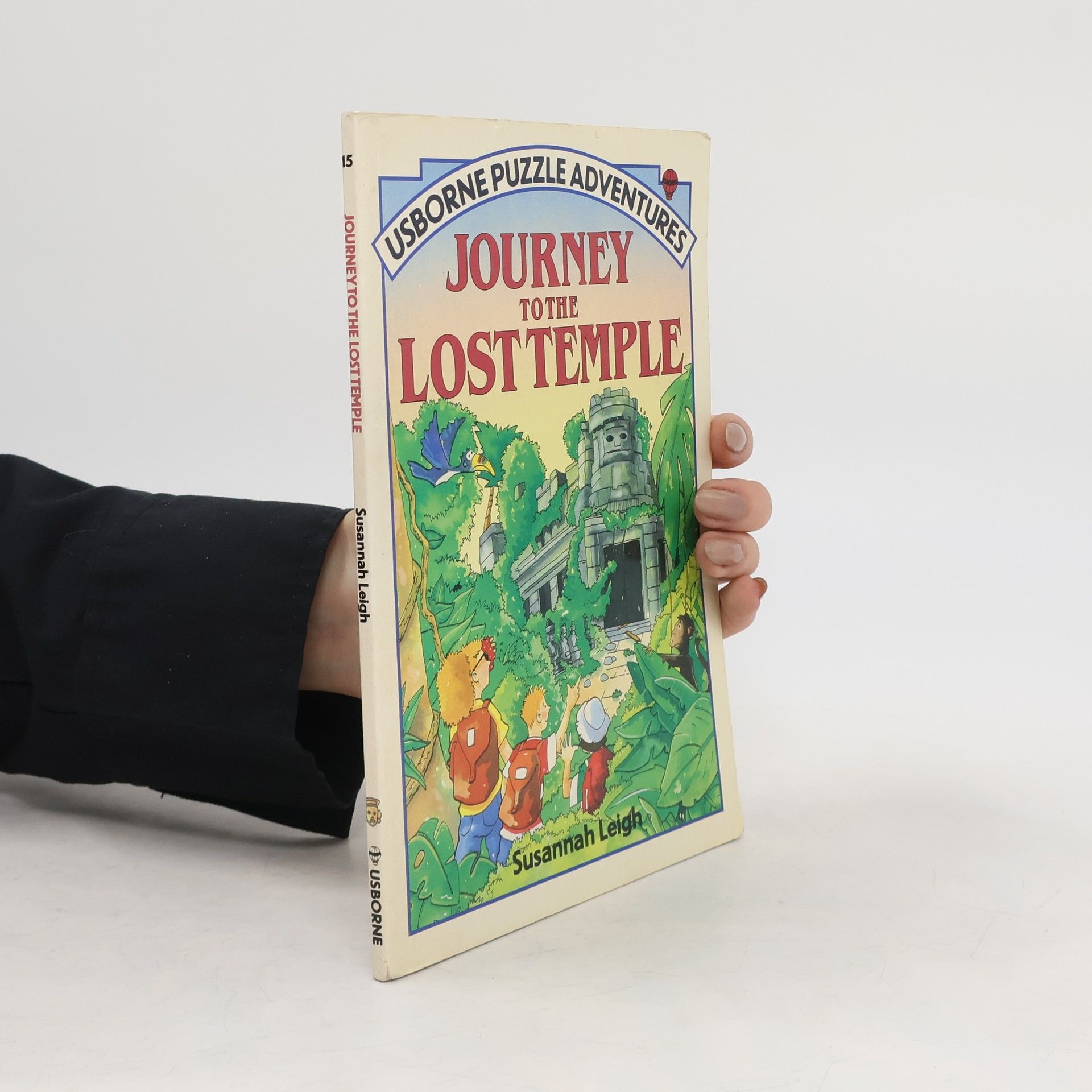 Susannah Leigh Usborne Puzzle Adventures - 15: Journey to the Lost Temple