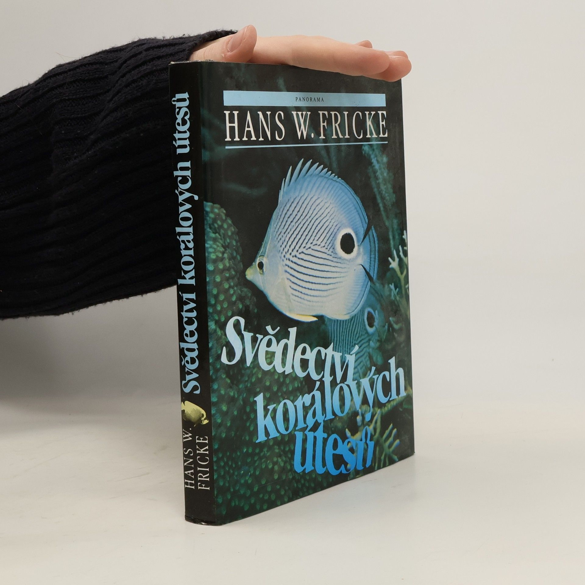 Hans W. Fricke Svědectví korálových útesů