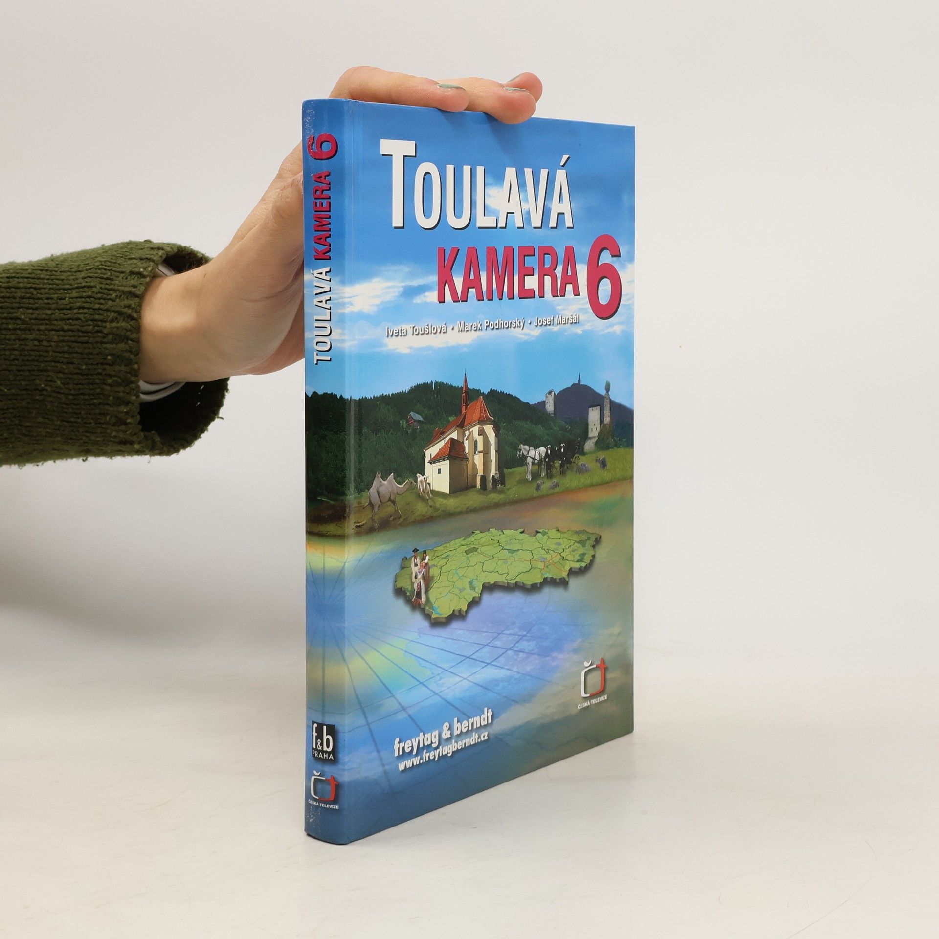 Iveta Toušlová Toulavá kamera. 6