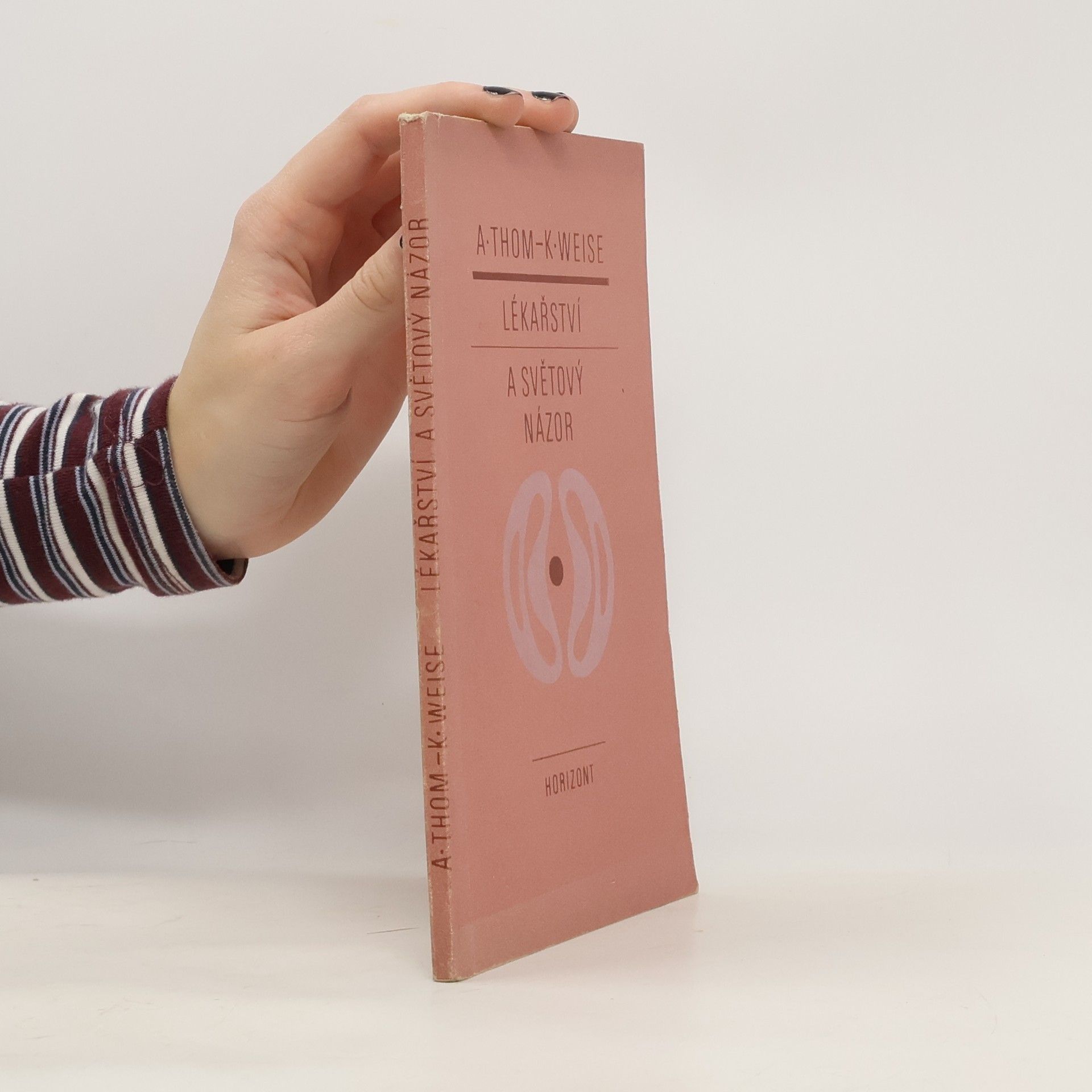 Achim Thom Lékařství a světový názor