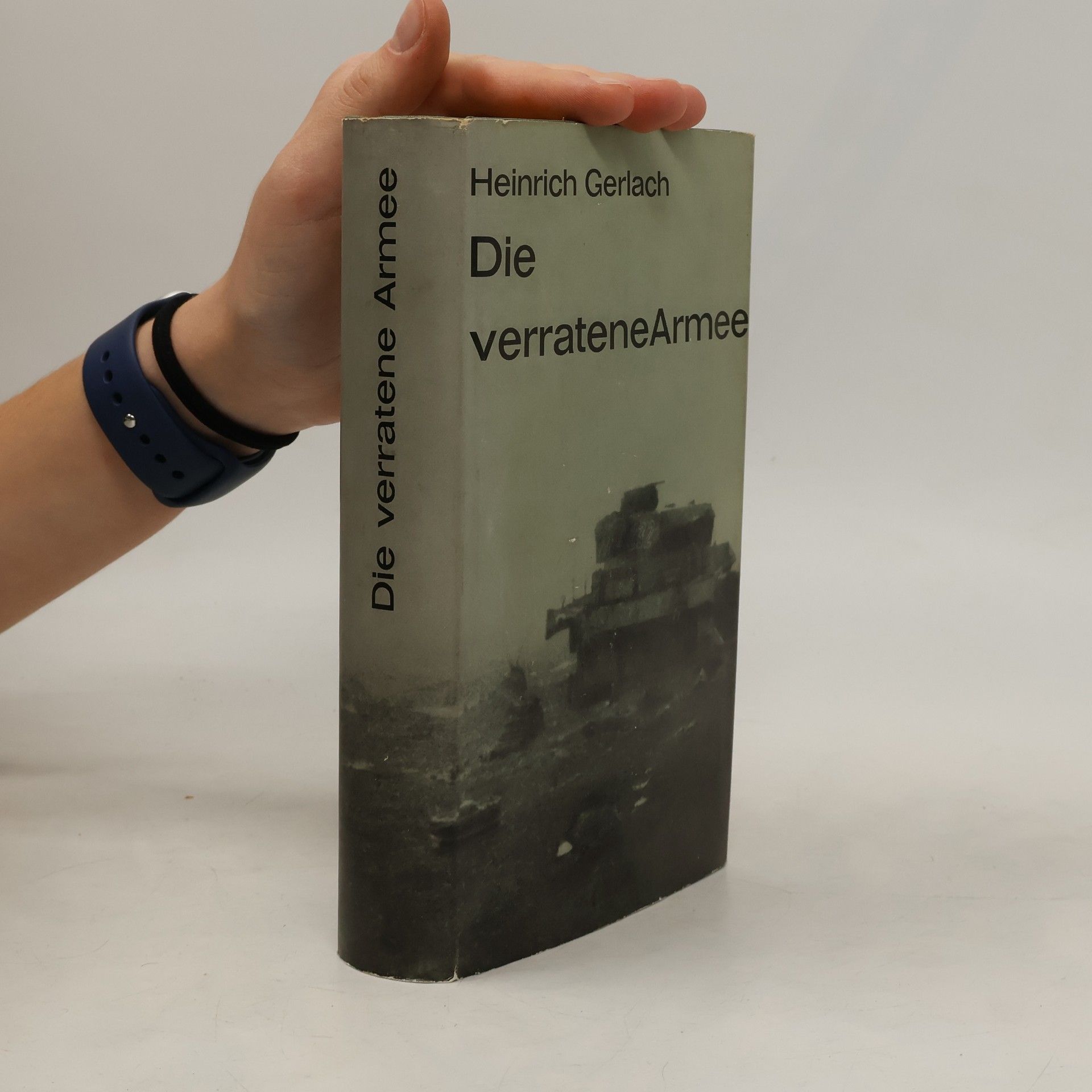 Heinrich Gerlach Die verratene Armee