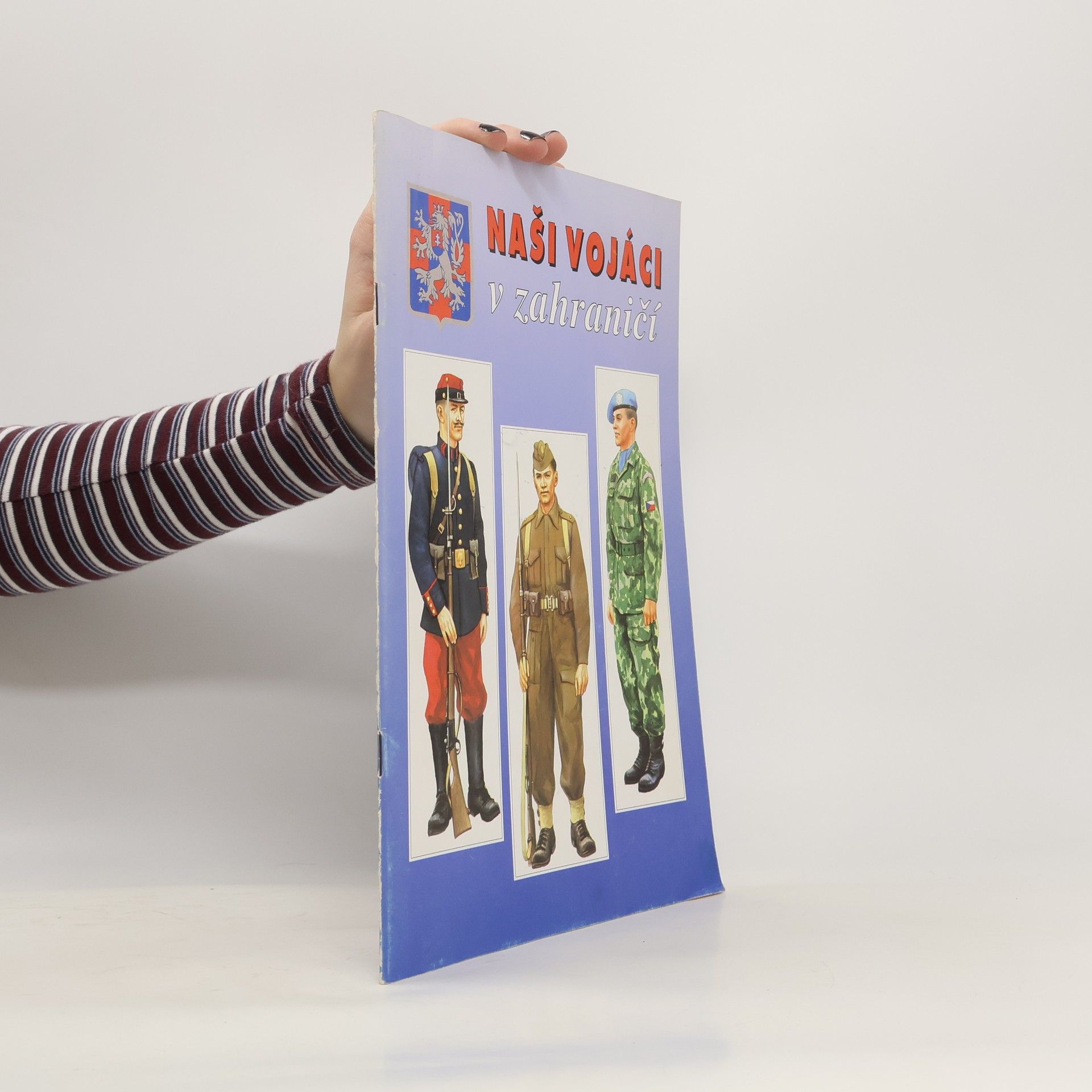 Václav Kupilík Naši vojáci v zahraničí