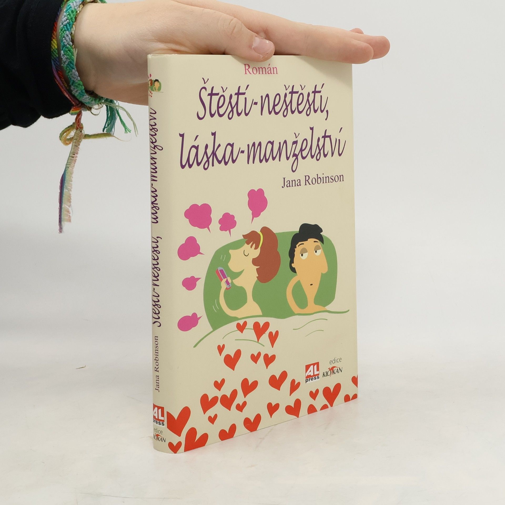 Jana Robinson Štěstí - neštěstí, láska - manželství