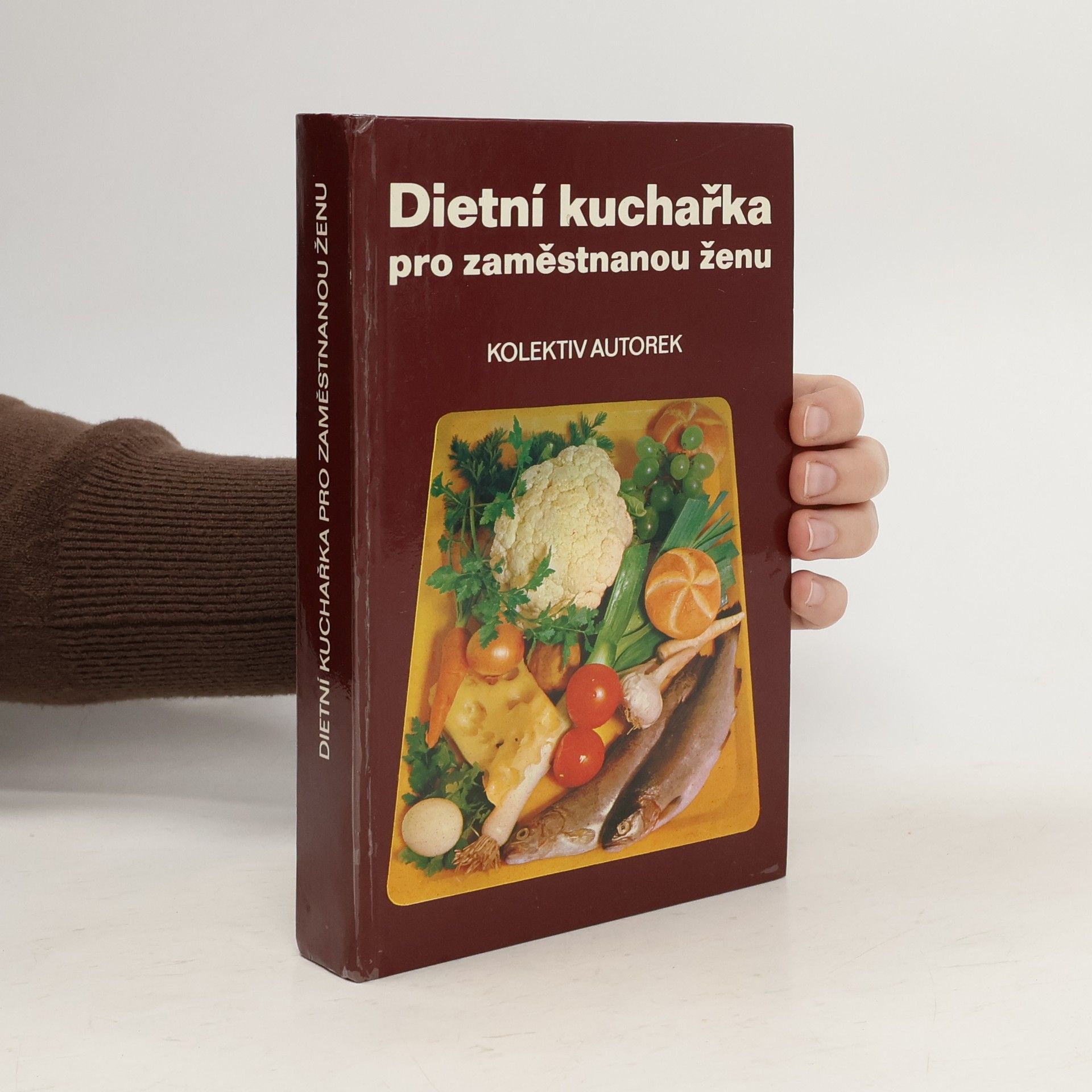 Kolektiv autorů Dietní kuchařka pro zaměstnanou ženu