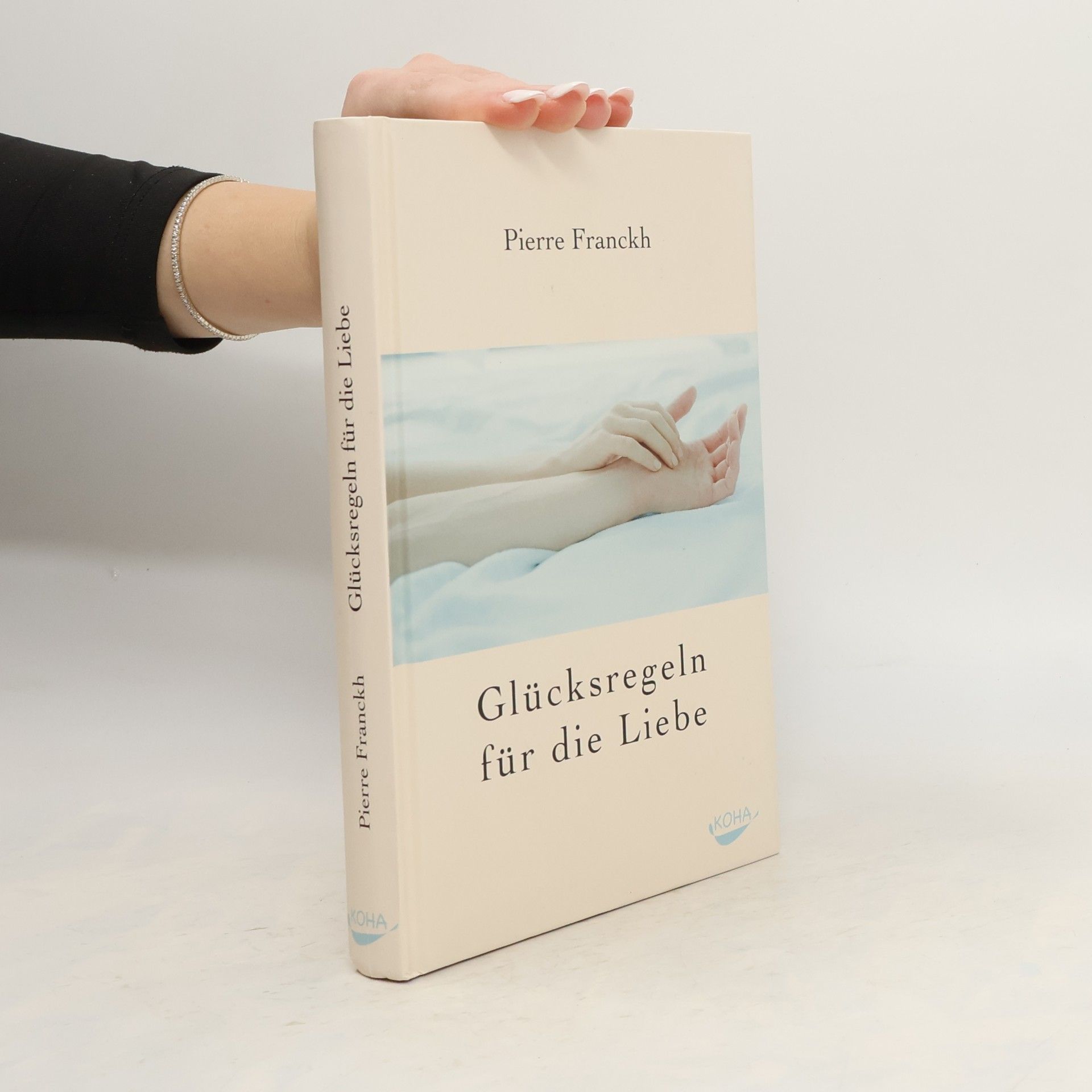 Pierre Franckh Glücksregeln für die Liebe