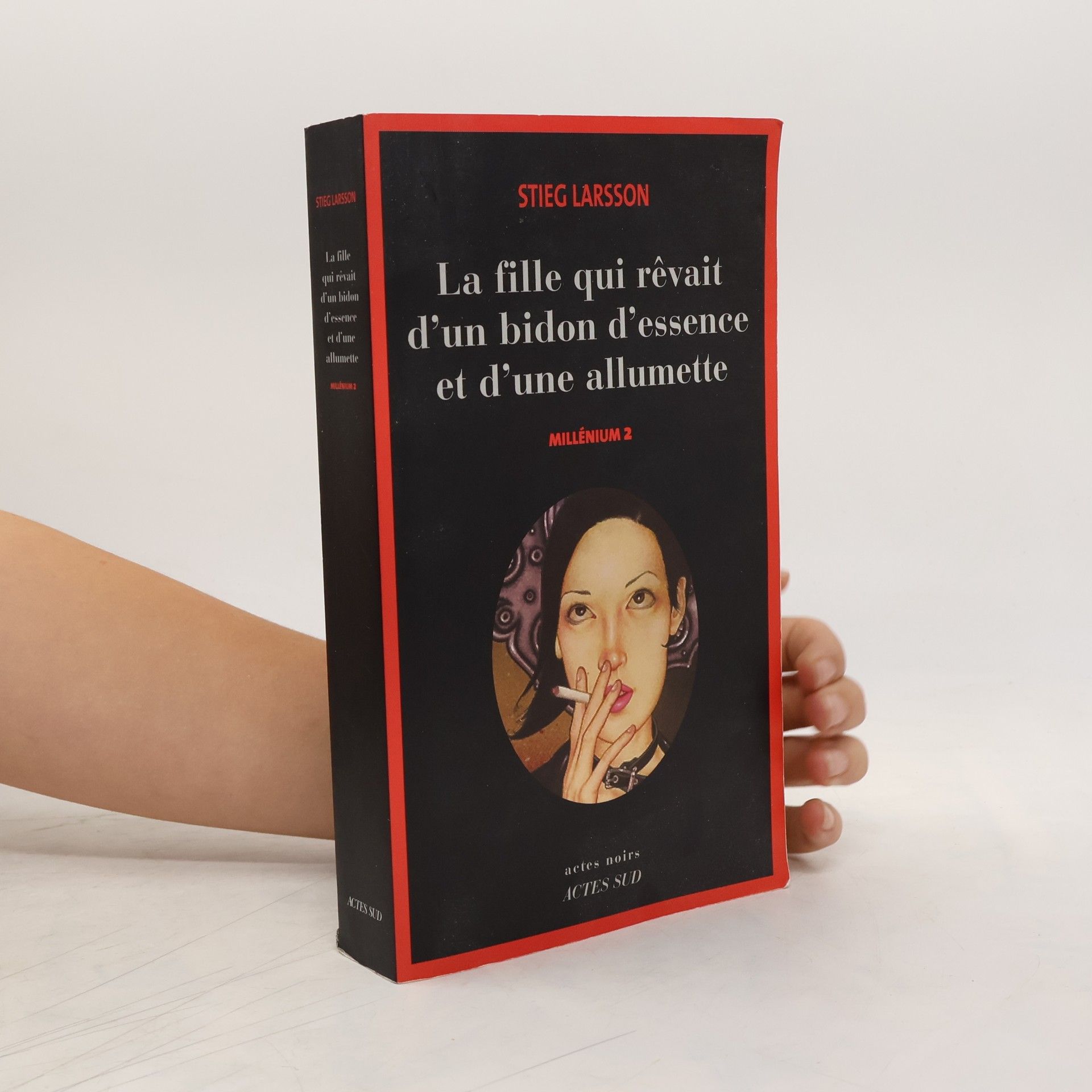 Stieg Larsson La fille qui rêvait d'un bidon d'essence et d'une allumette