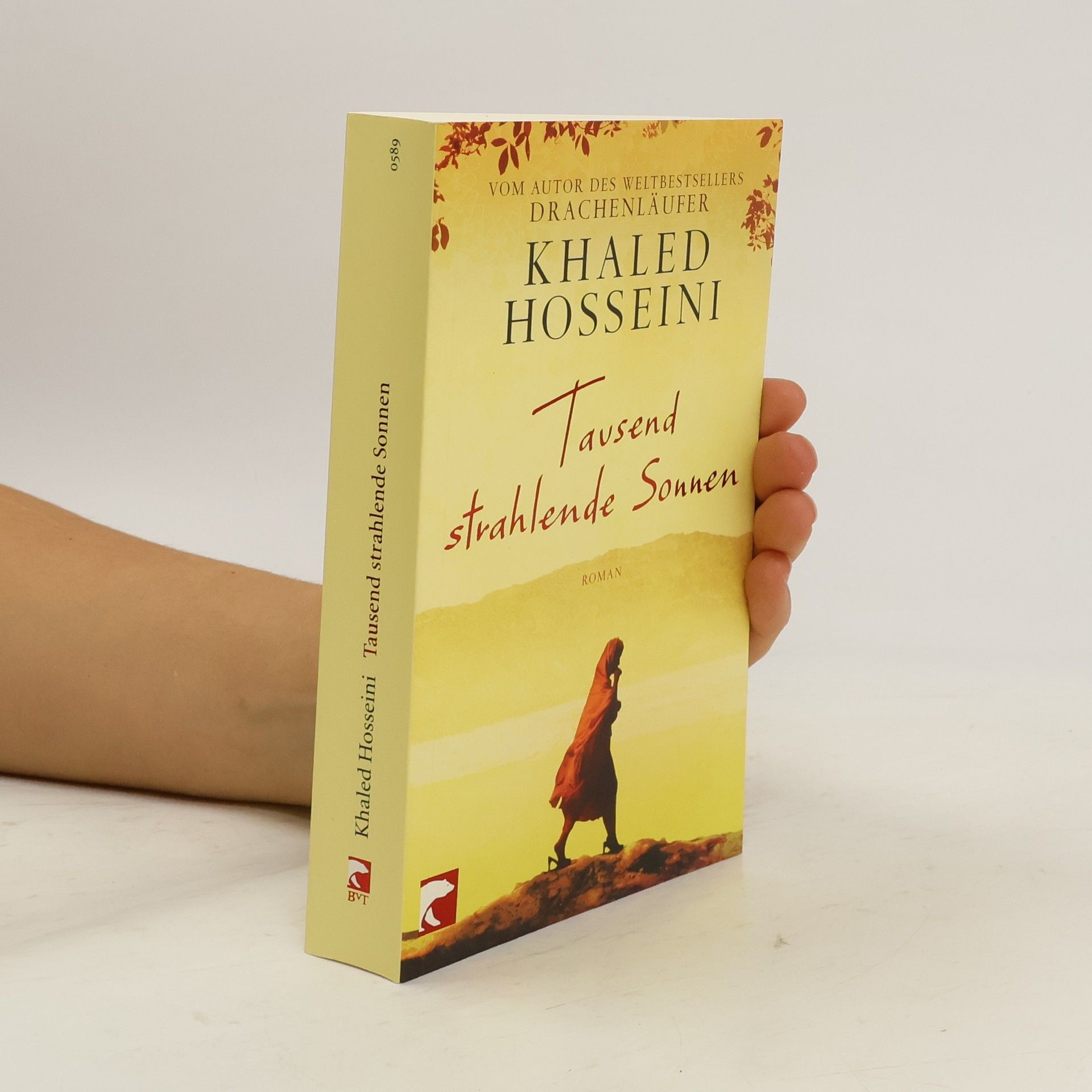 Khaled Hosseini Tausend strahlende Sonnen : Roman