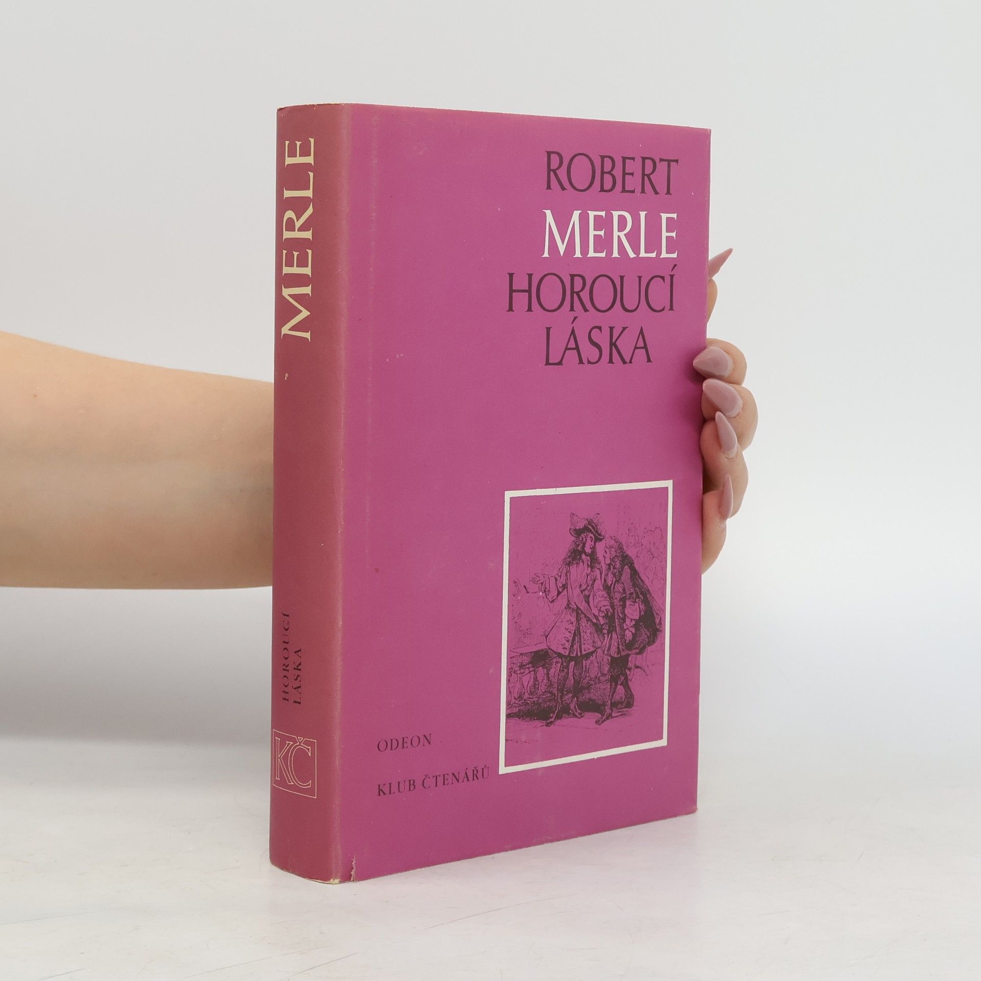 Robert Merle Horoucí láska