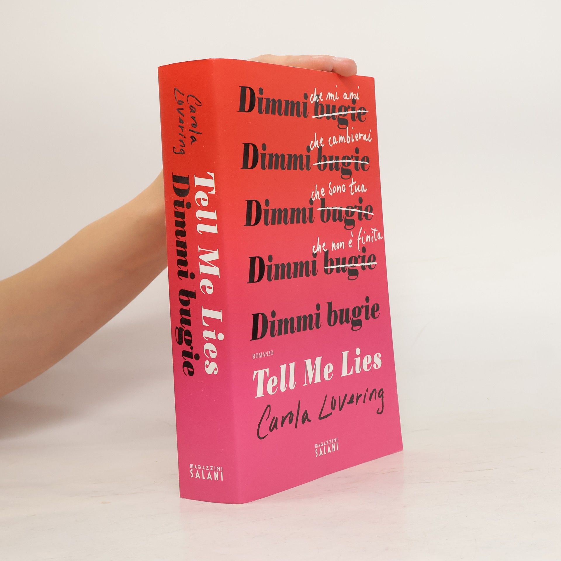 Carola Lovering Tell Me Lies. Dimmi bugie