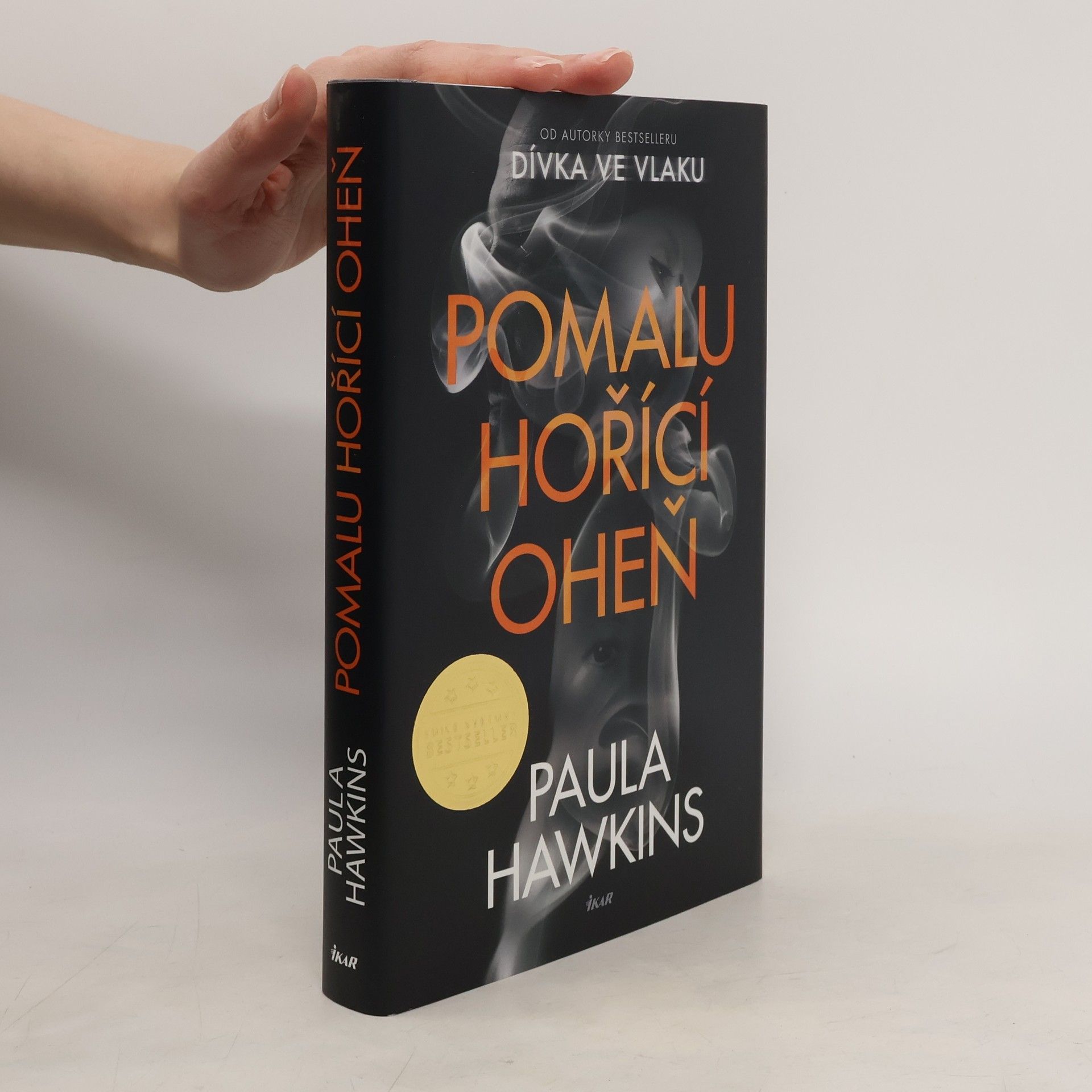 Paula Hawkins Pomalu hořící oheň