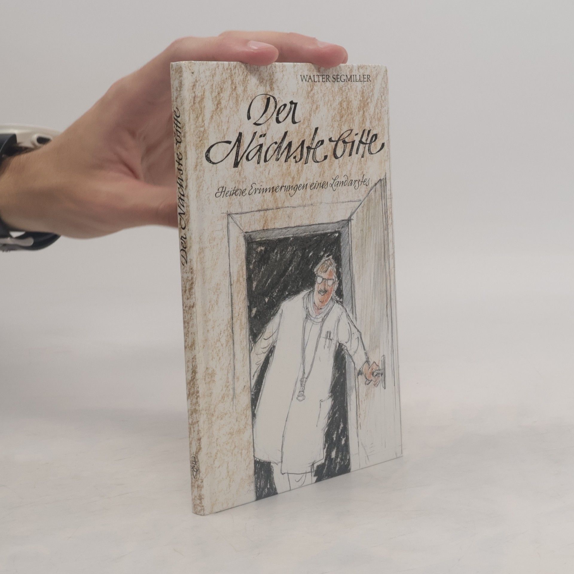 Walter Segmiller Der Nächste bitte
