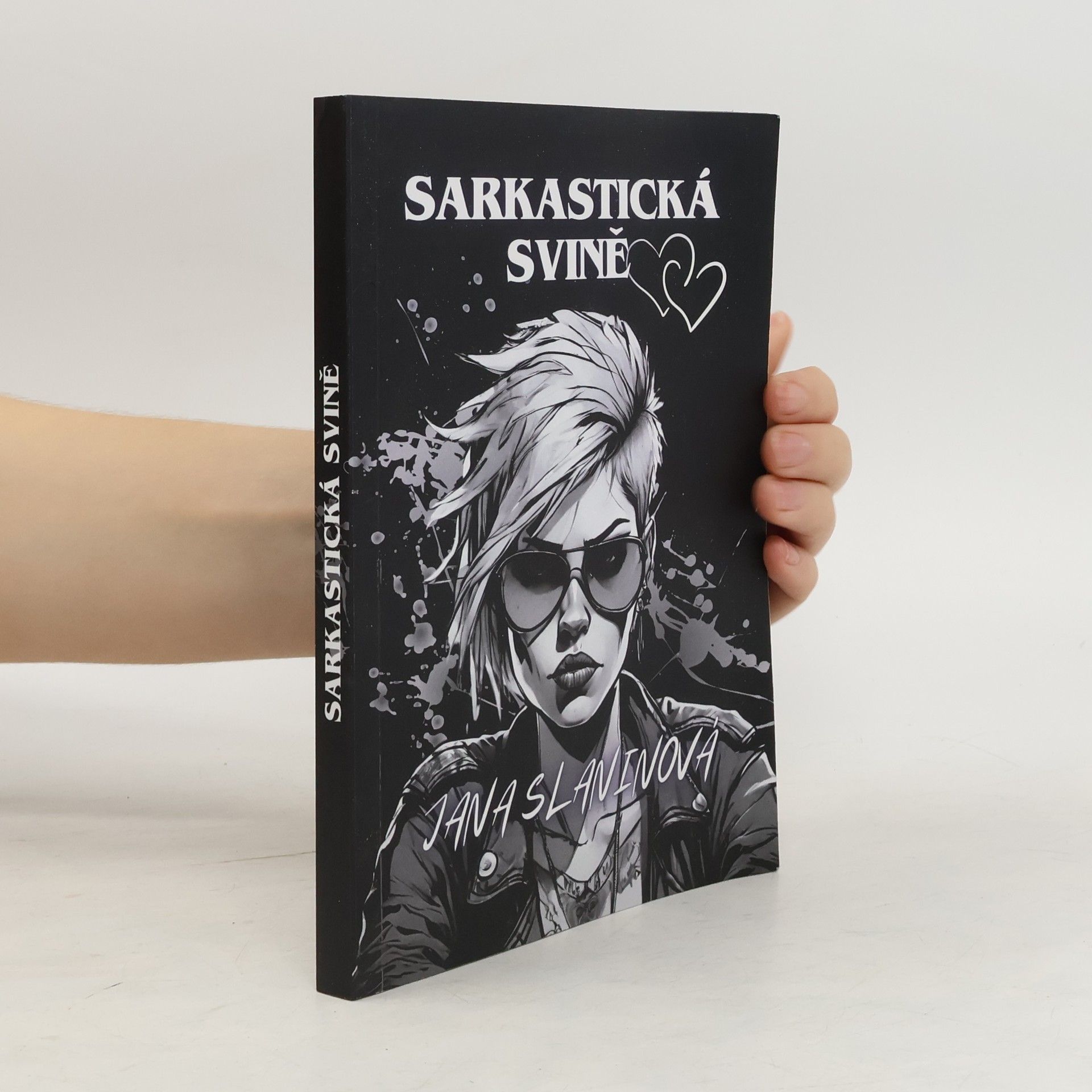 Jana Slaninová Sarkastická svině