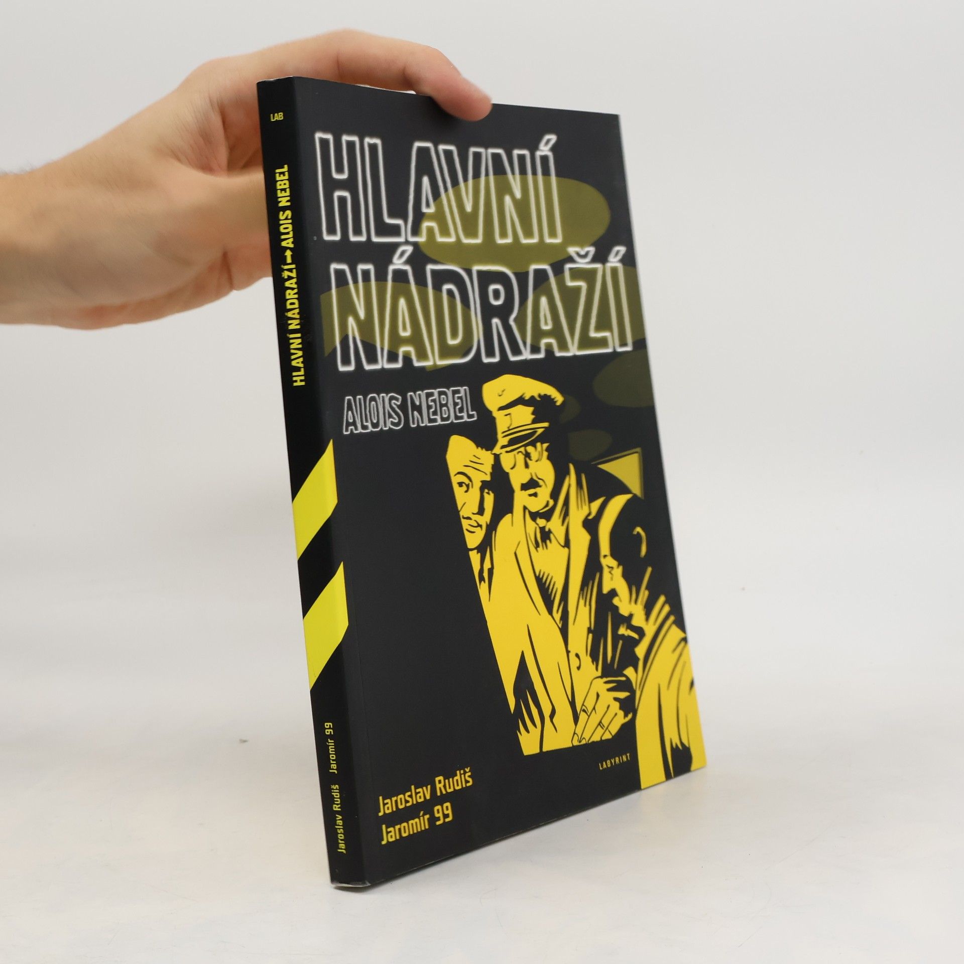 Jaroslav Rudiš Hlavní nádraží. Hraje Alois Nebel