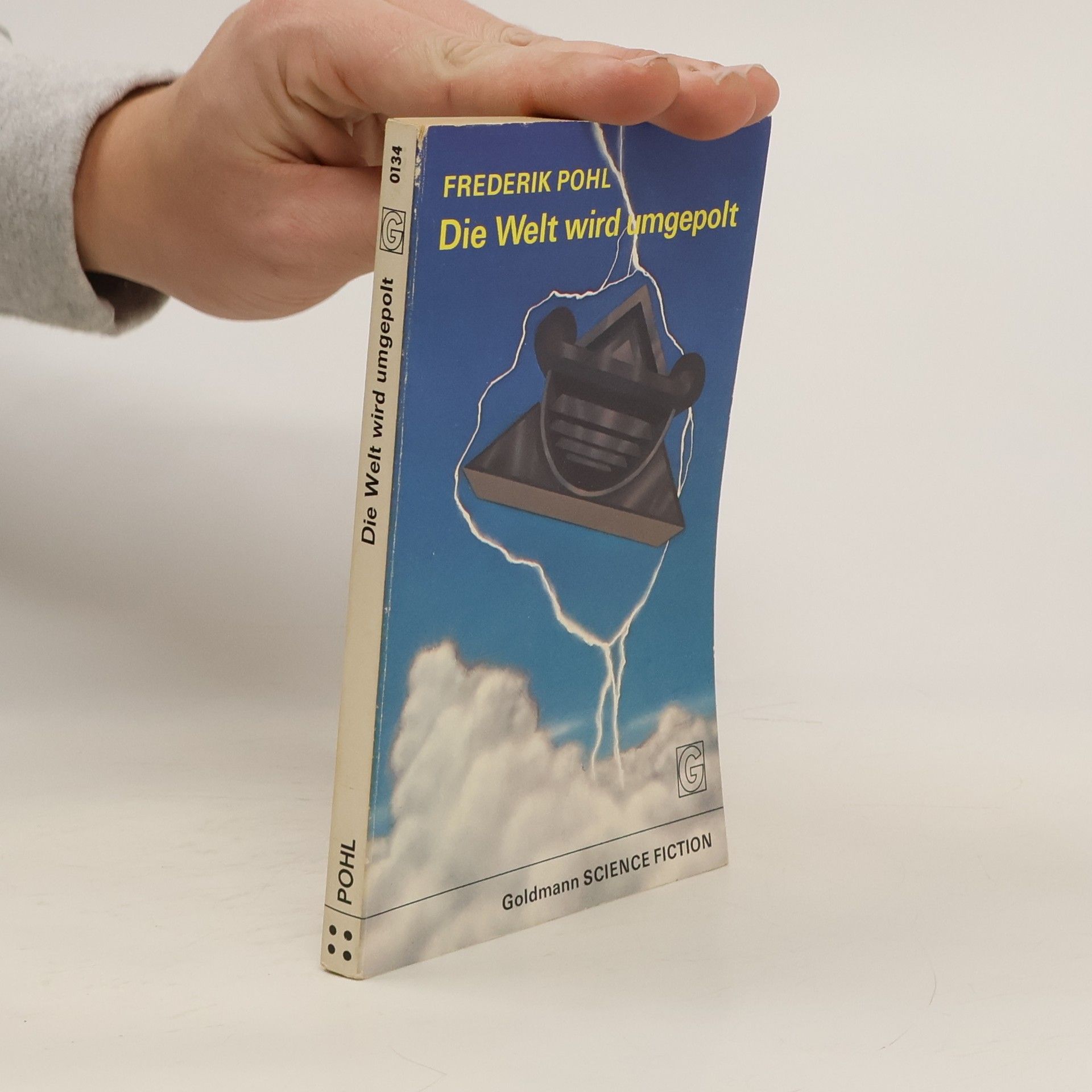 Frederik Pohl Die Welt wird umgepolt