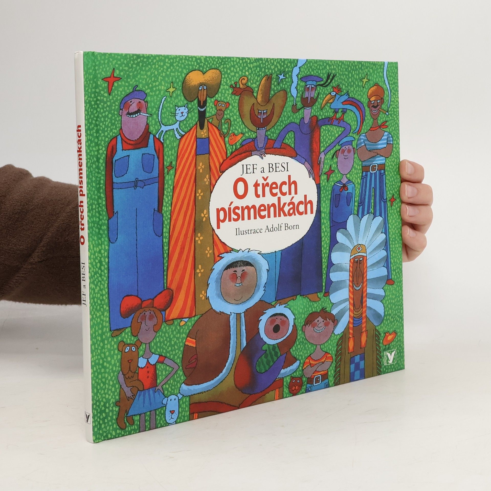 Adolf Born O třech písmenkách. Pohádka, která nestárne