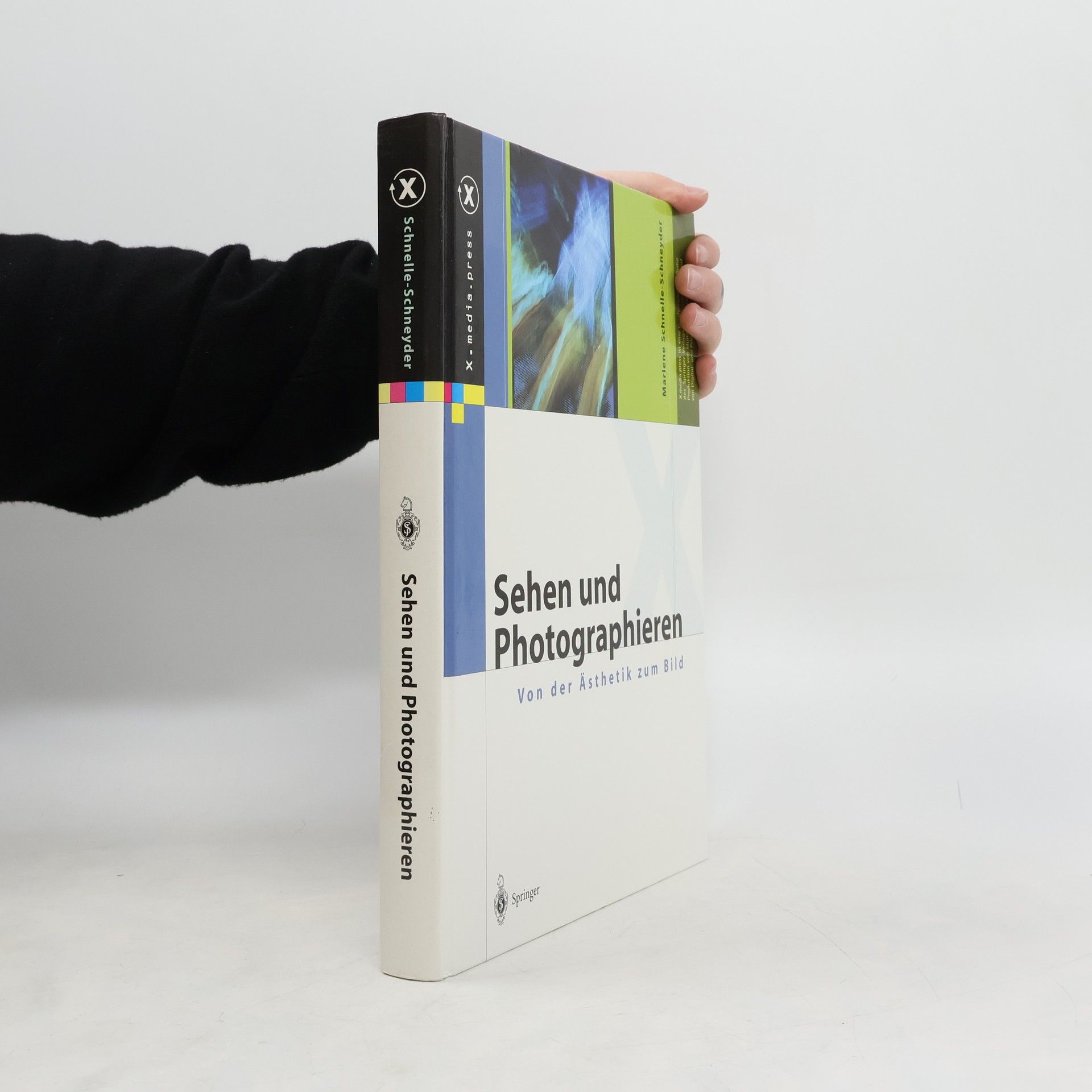 Marlene Schnelle Schneyder Sehen und Photographieren