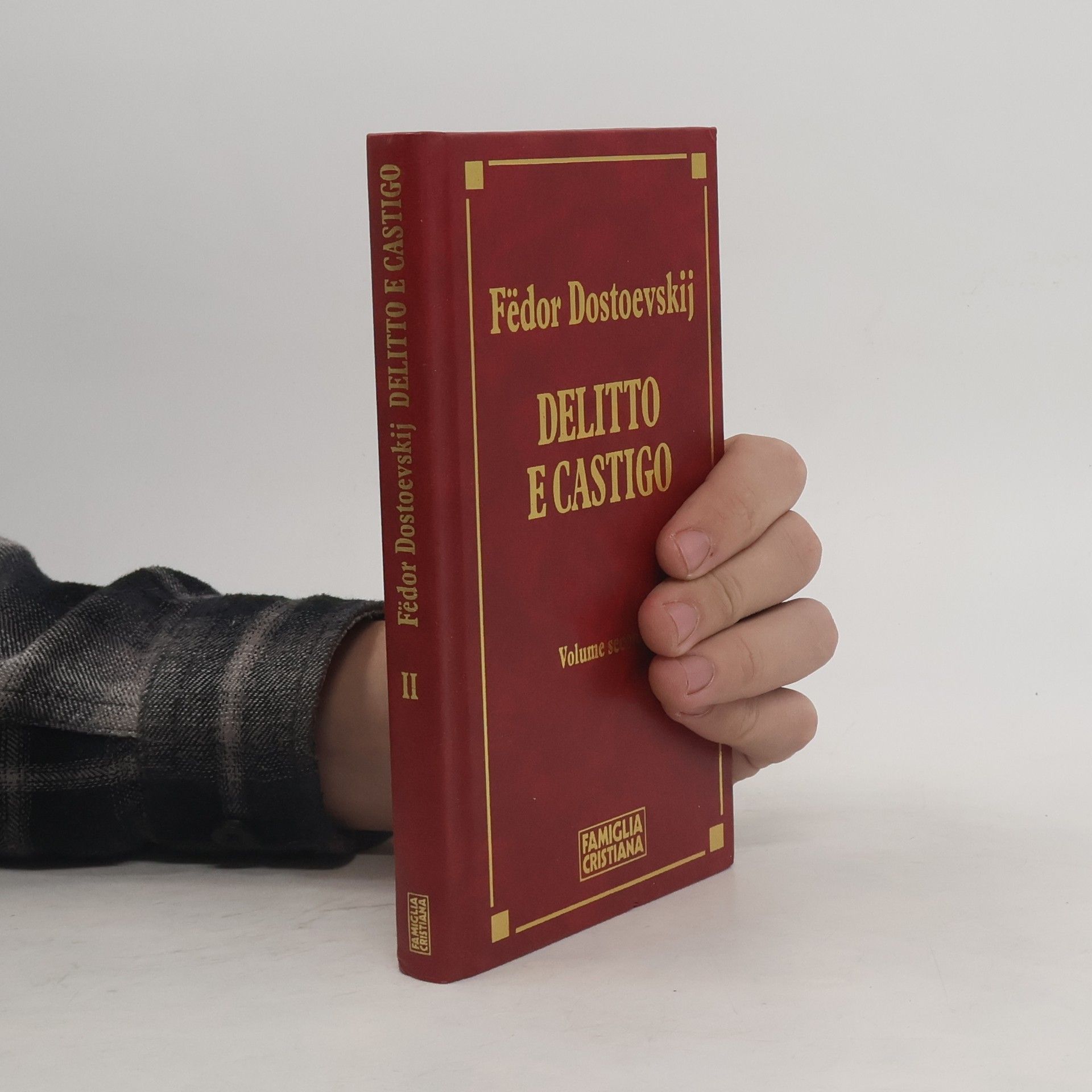 Fyodor Dostoyevsky Delitto e castigo II