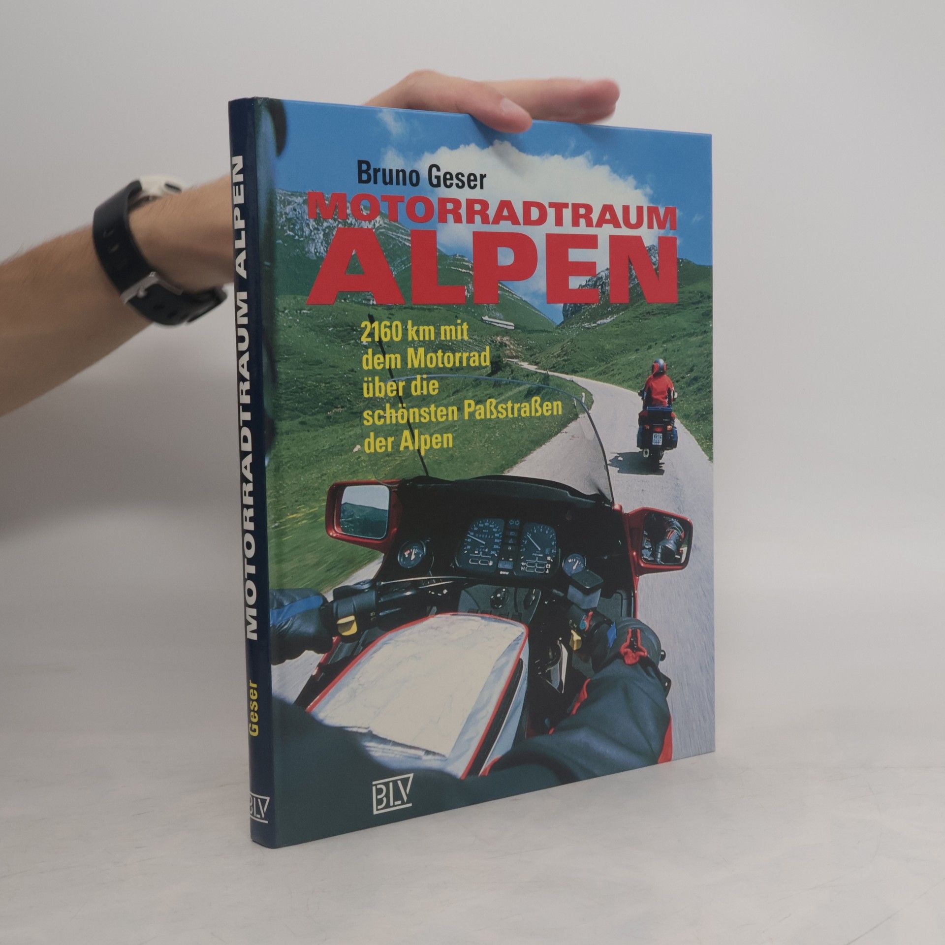 Bruno Geser Motorradtraum Alpen
