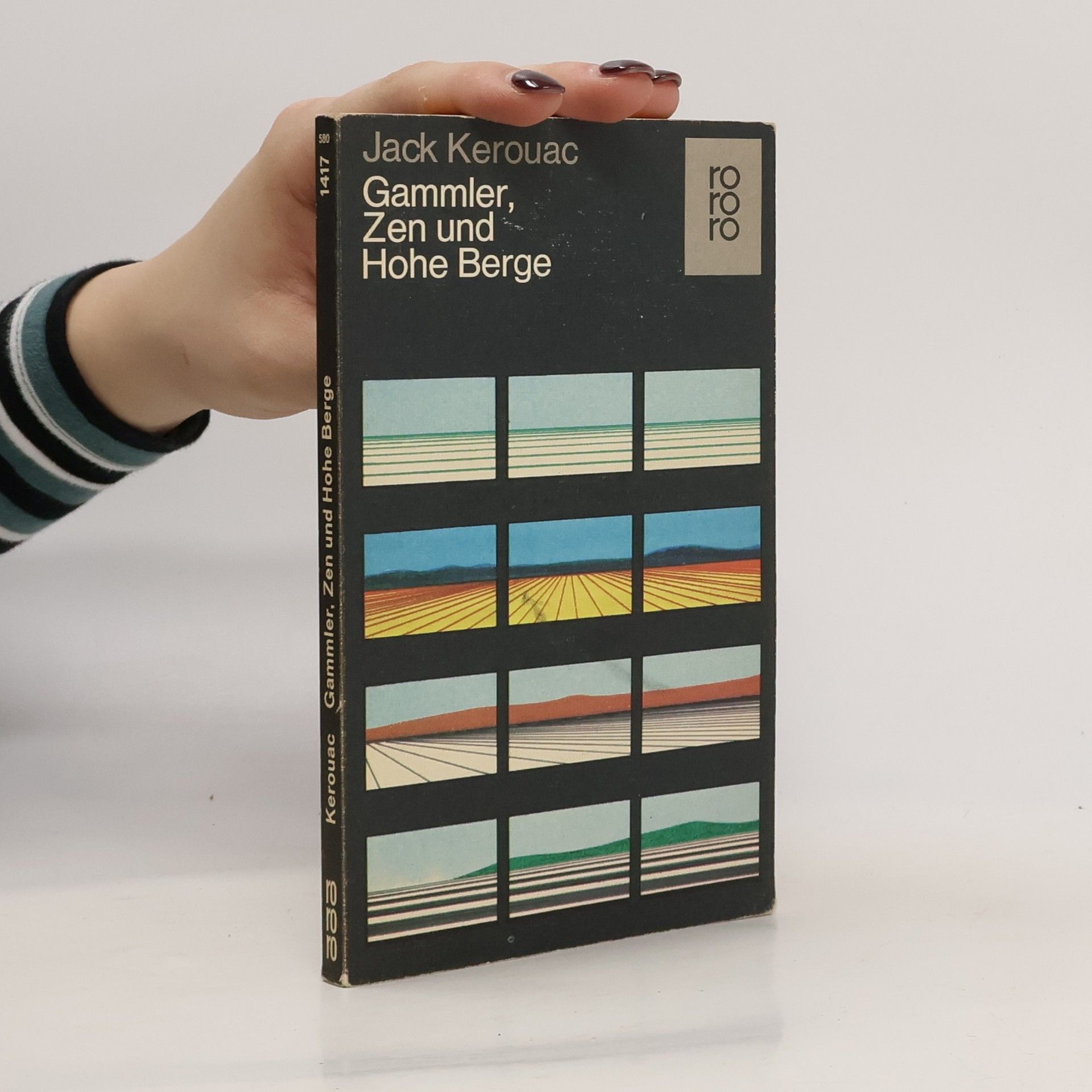 Jack Kerouac Gammler, Zen und hohe Berge