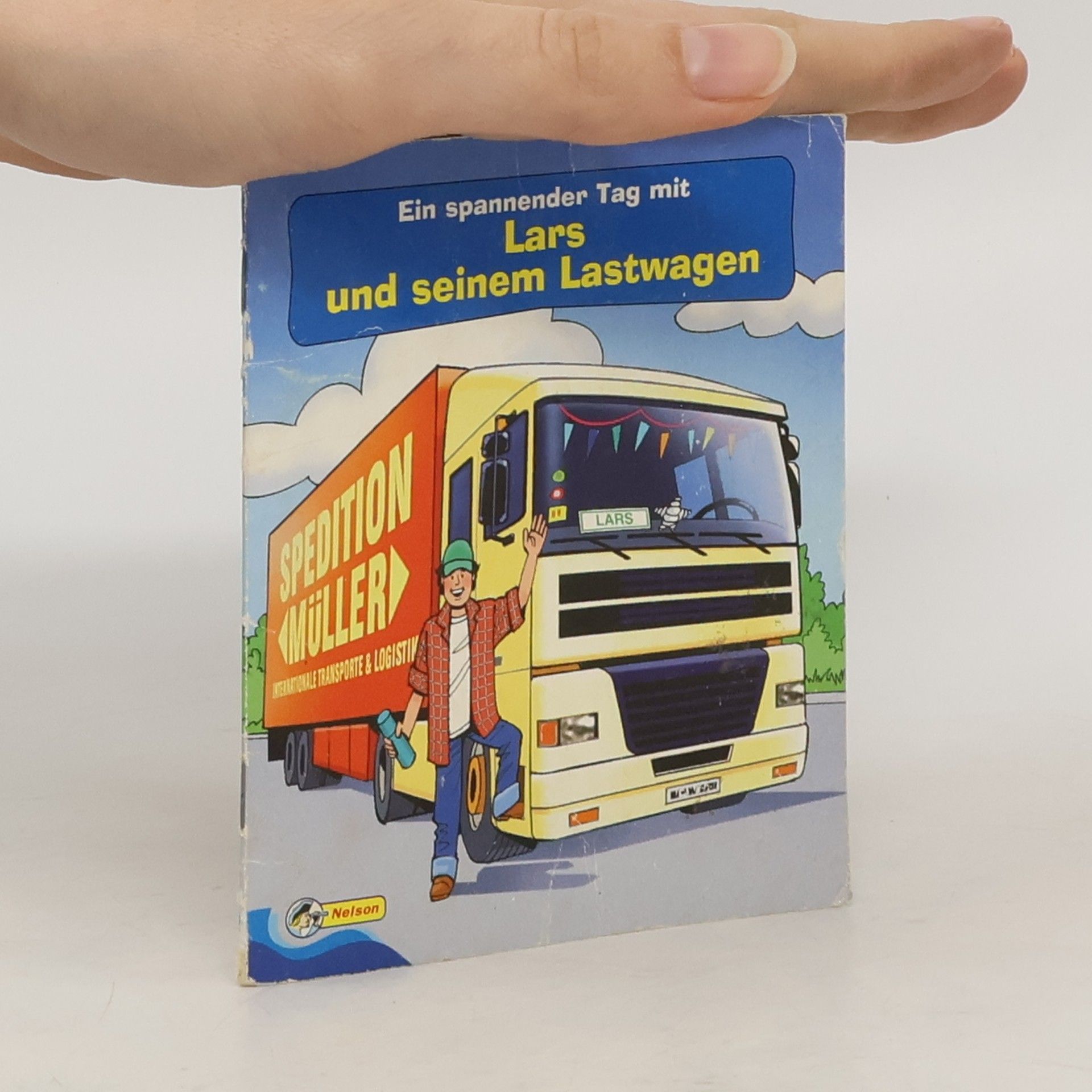 Autorenkollektiv Ein spannender Tag mit Lars und seinem Lastwagen